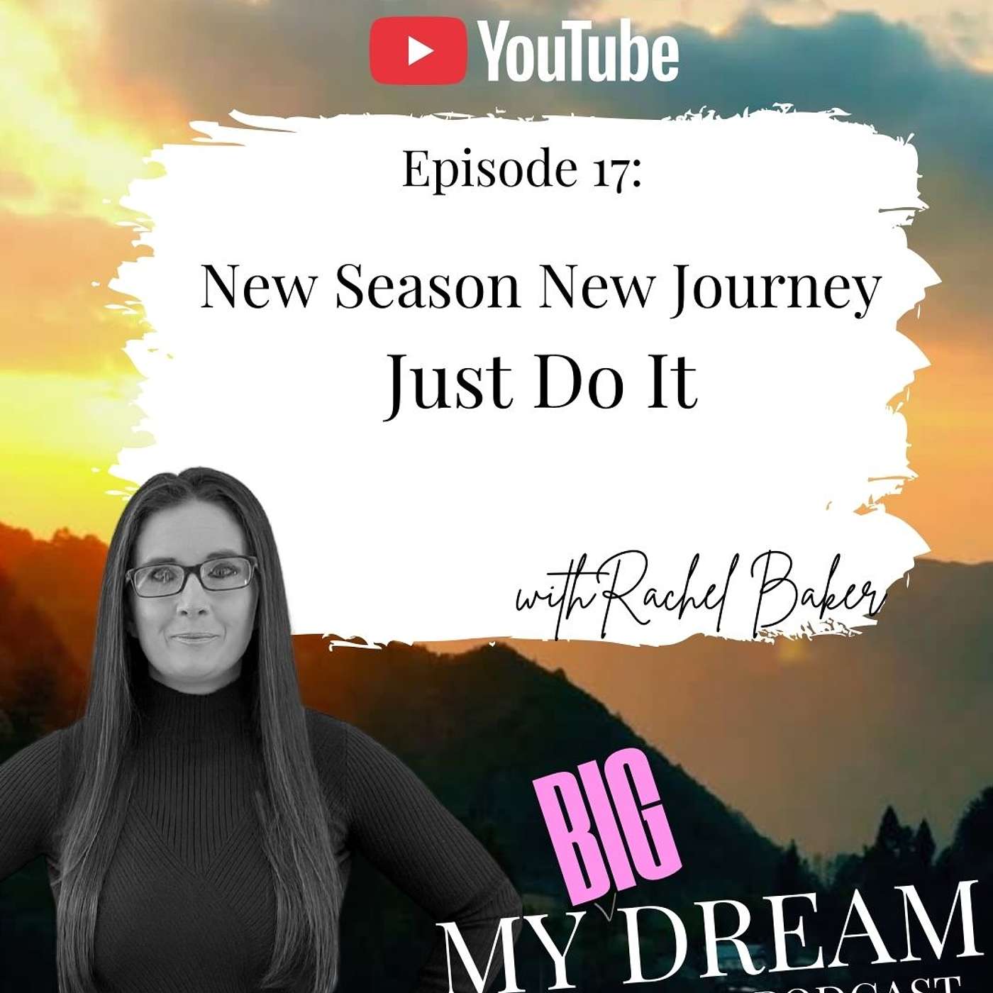 My Big Dream with Rachel Baker