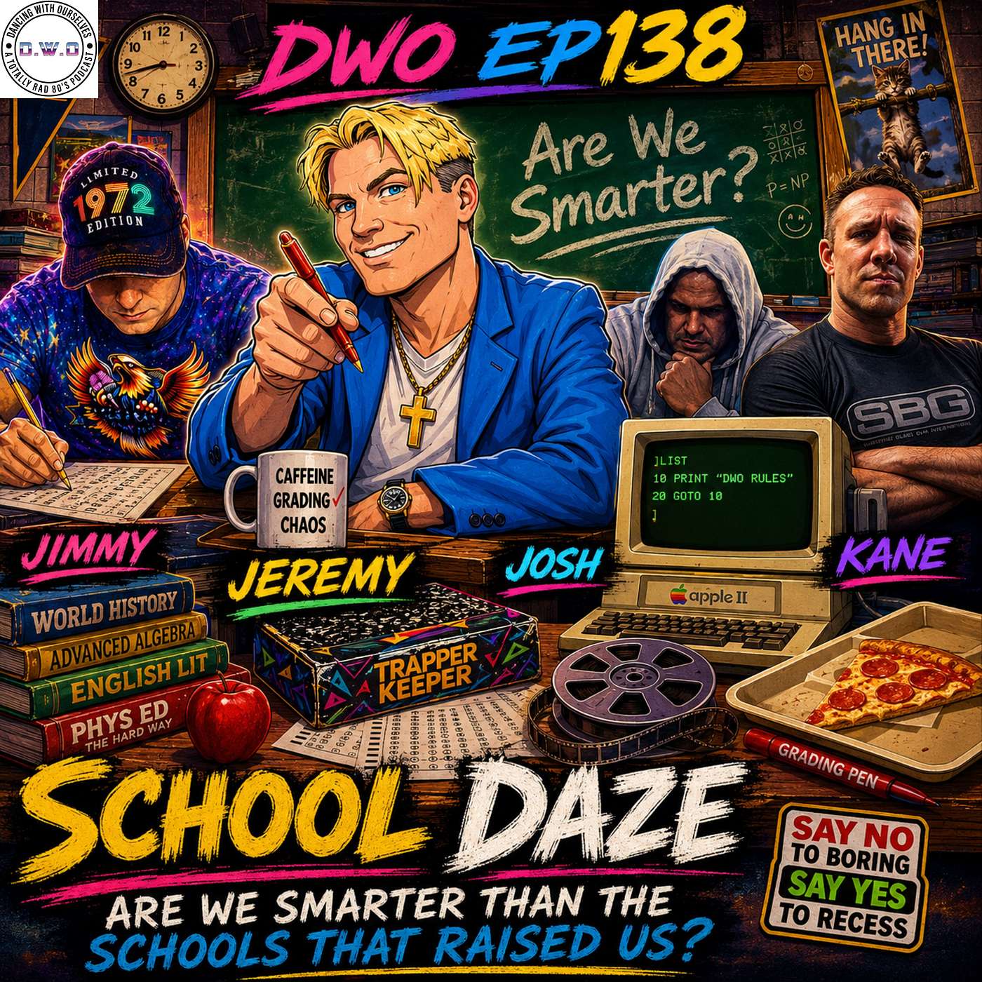 #138: School Daze — Are We Smarter Than the Schools That Raised Us? episode artwork