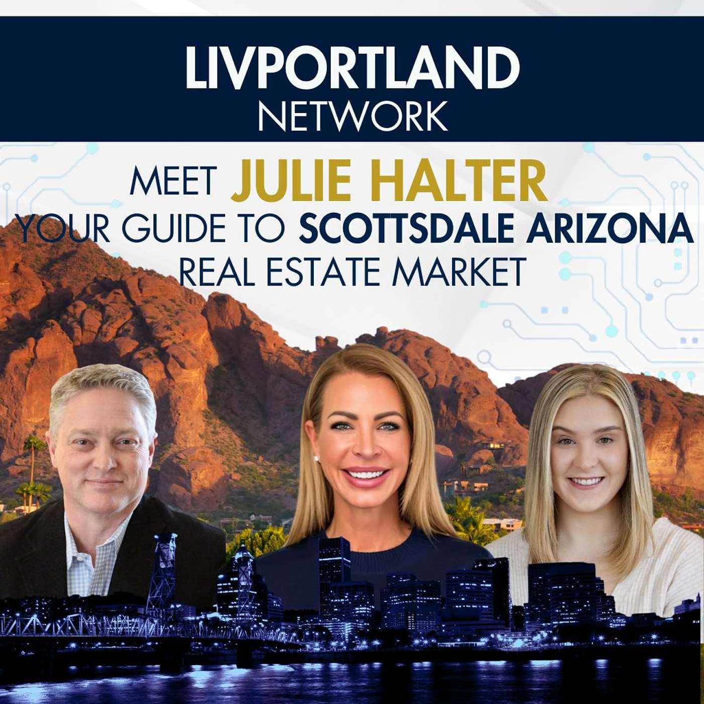 LivPortland Network: Meet Julie Halter - Your Guide to Scottsdale, Arizona Real Estate Market