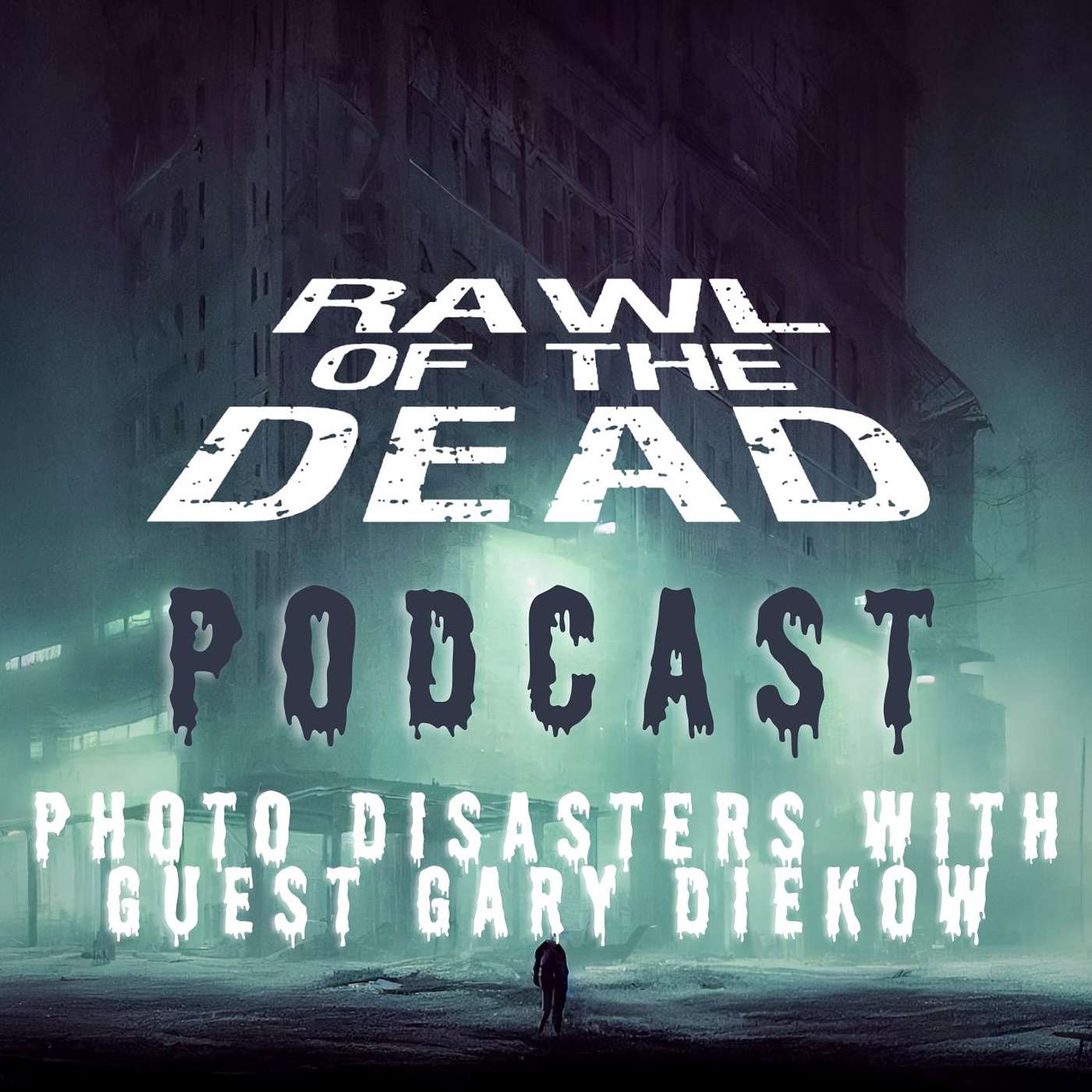 Rawl of the Dead Podcast