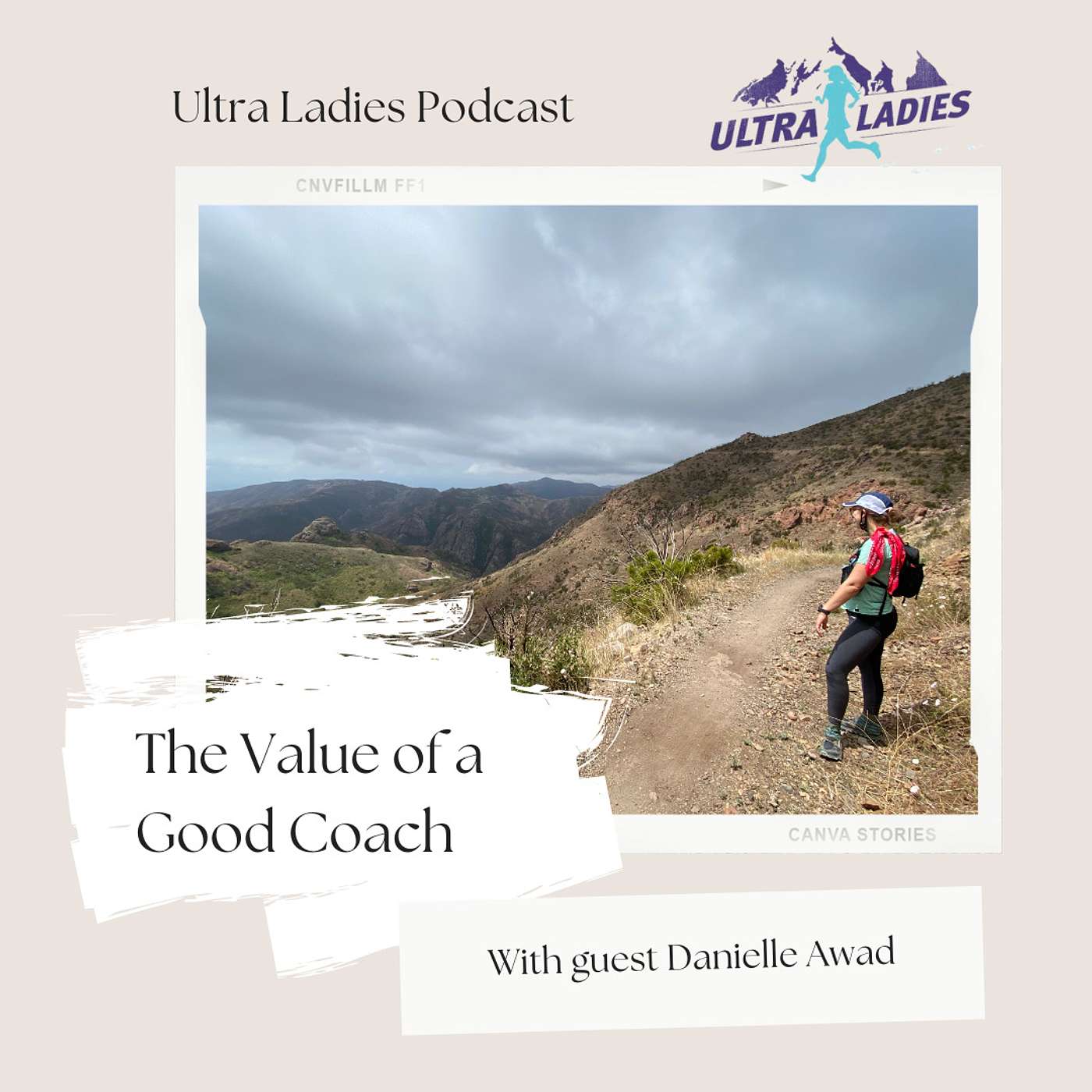 4 | More Ultra Less Lady: Guest Danielle Awad & The Value of Coaching