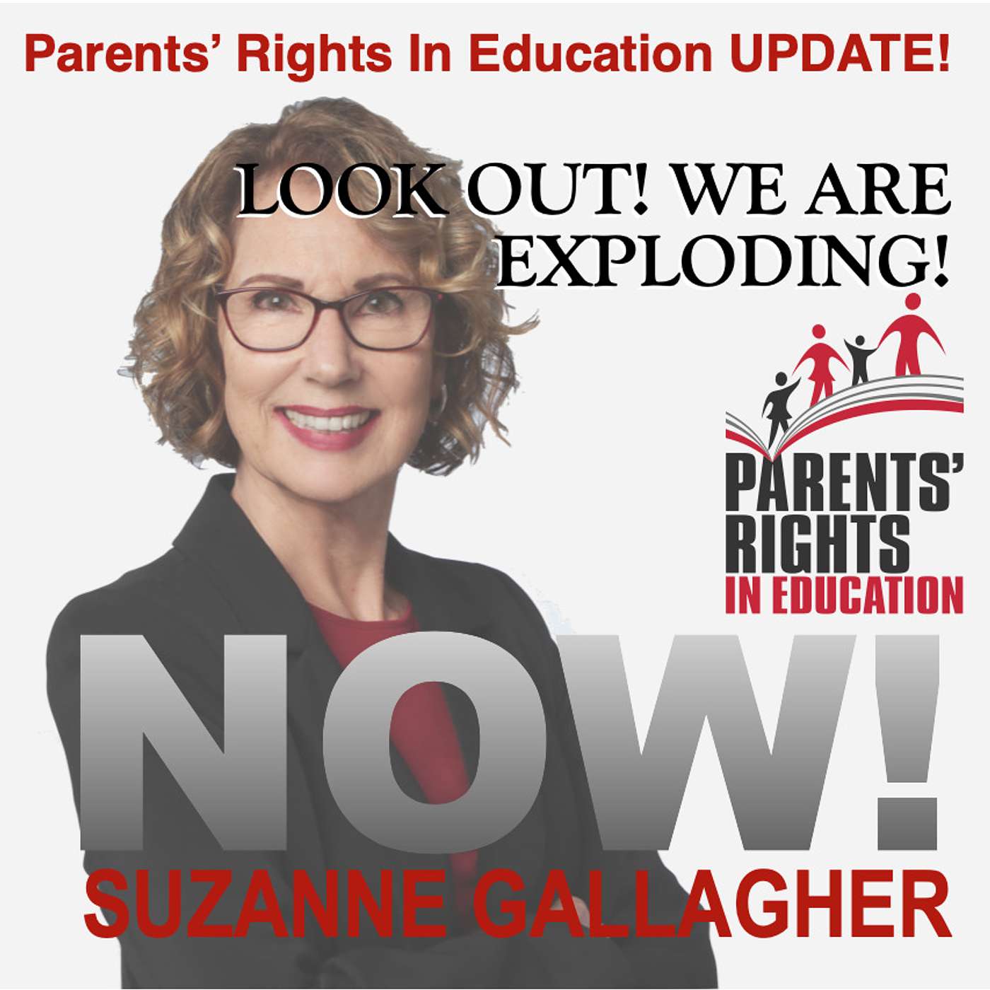 Parents' Rights In Education Update: LOOK OUT! WE ARE EXPLODING!