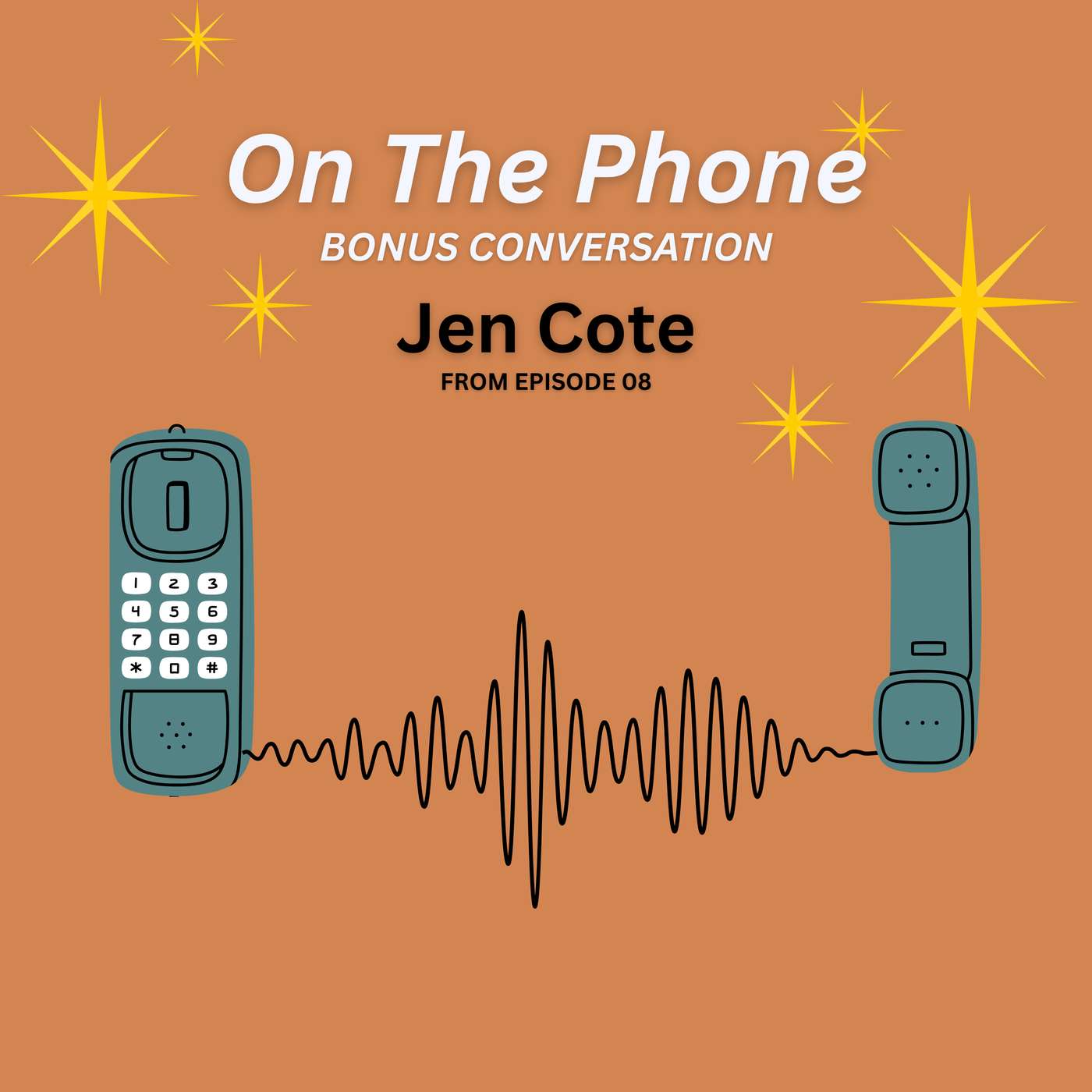 Bonus 08: On the Phone | Jen Cote episode artwork