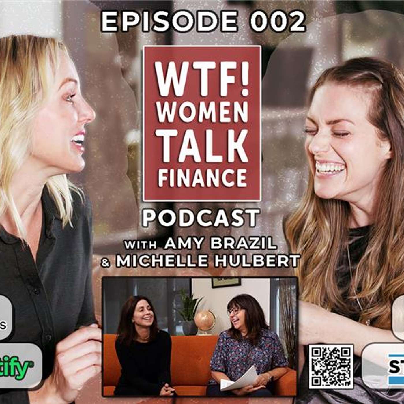 EP 002 - Real Estate-Buying a Home in 2022 with Guests Michelle Hulbert & Amy Brazil