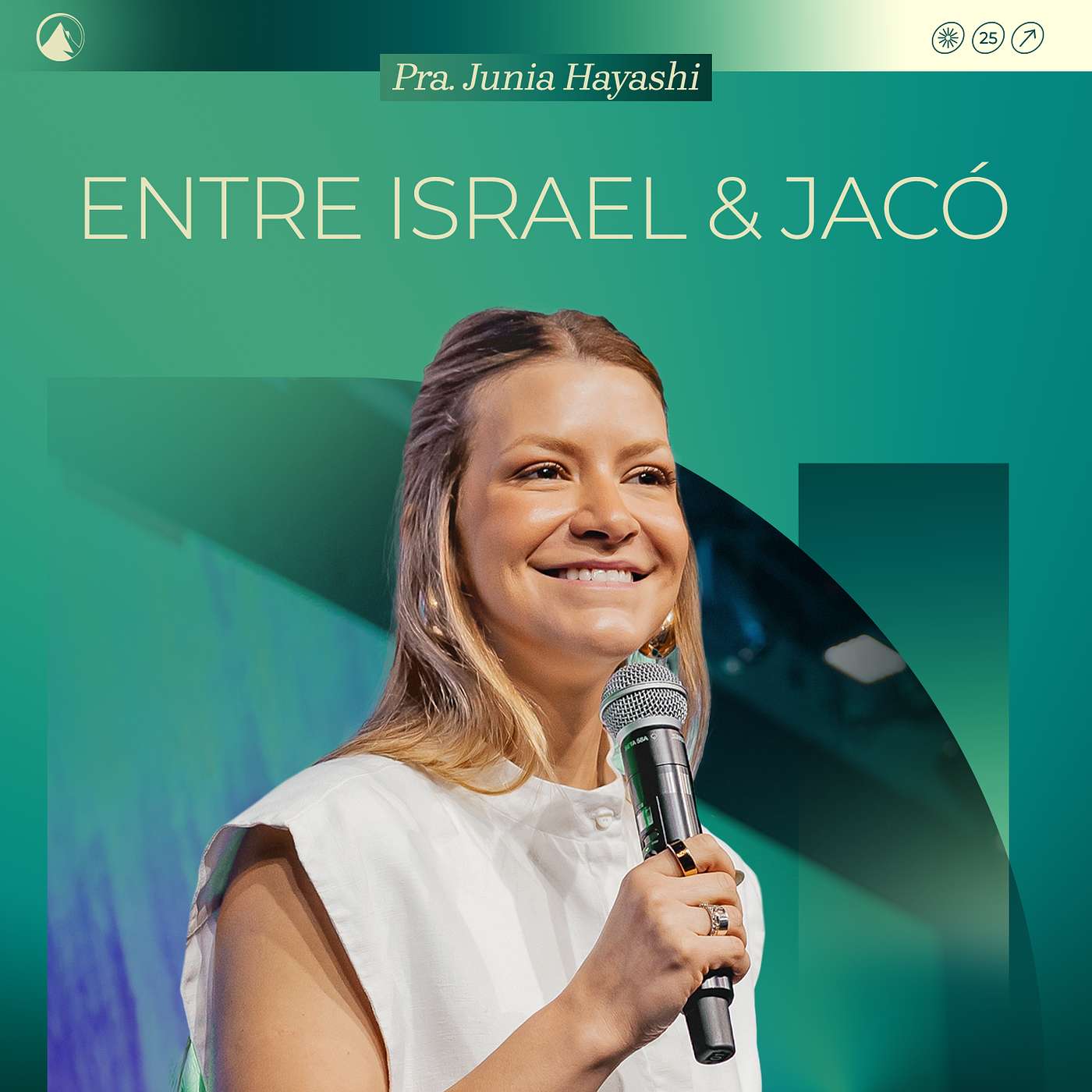 ENTRE ISRAEL & JACÓ // PRA. JUNIA HAYASHI