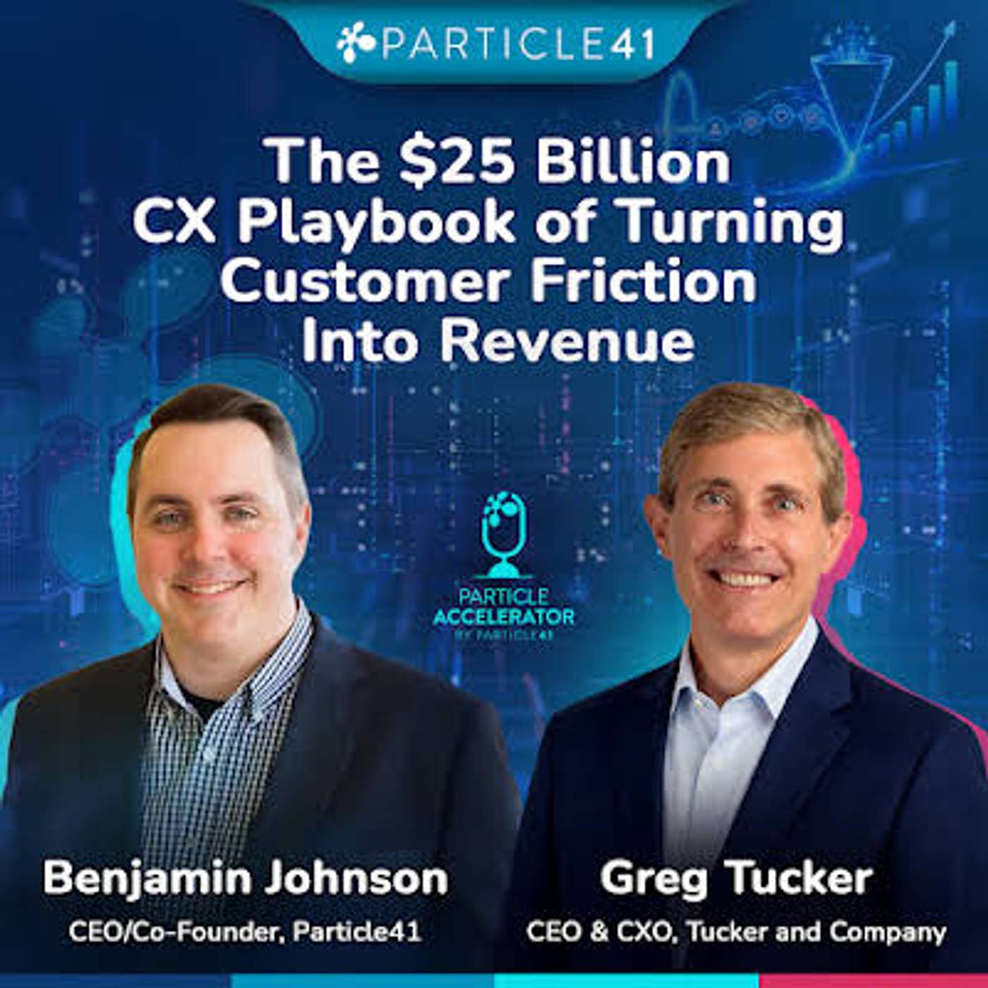 The $25 Billion CX Playbook of Turning Customer Friction Into Revenue | Greg Tucker episode artwork
