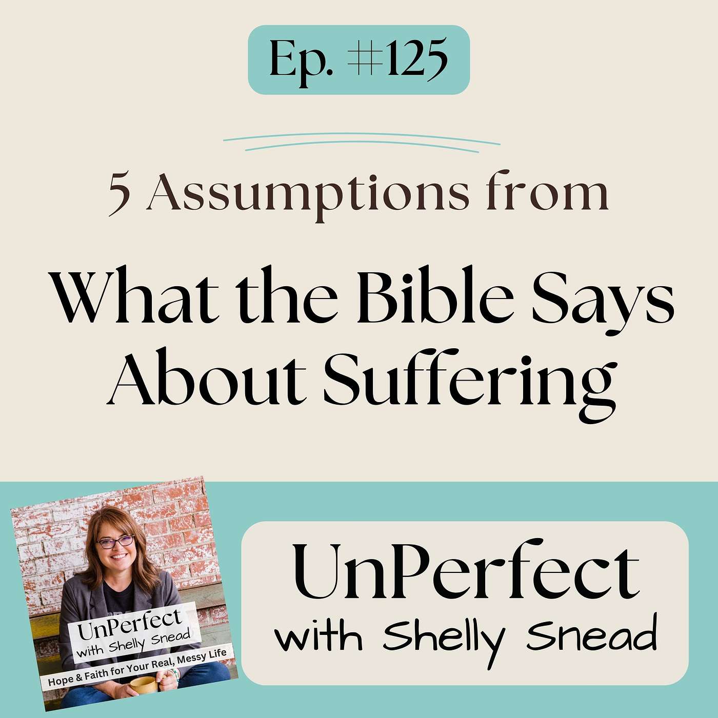Five Assumptions We Can Make from What the Bible Says About Suffering