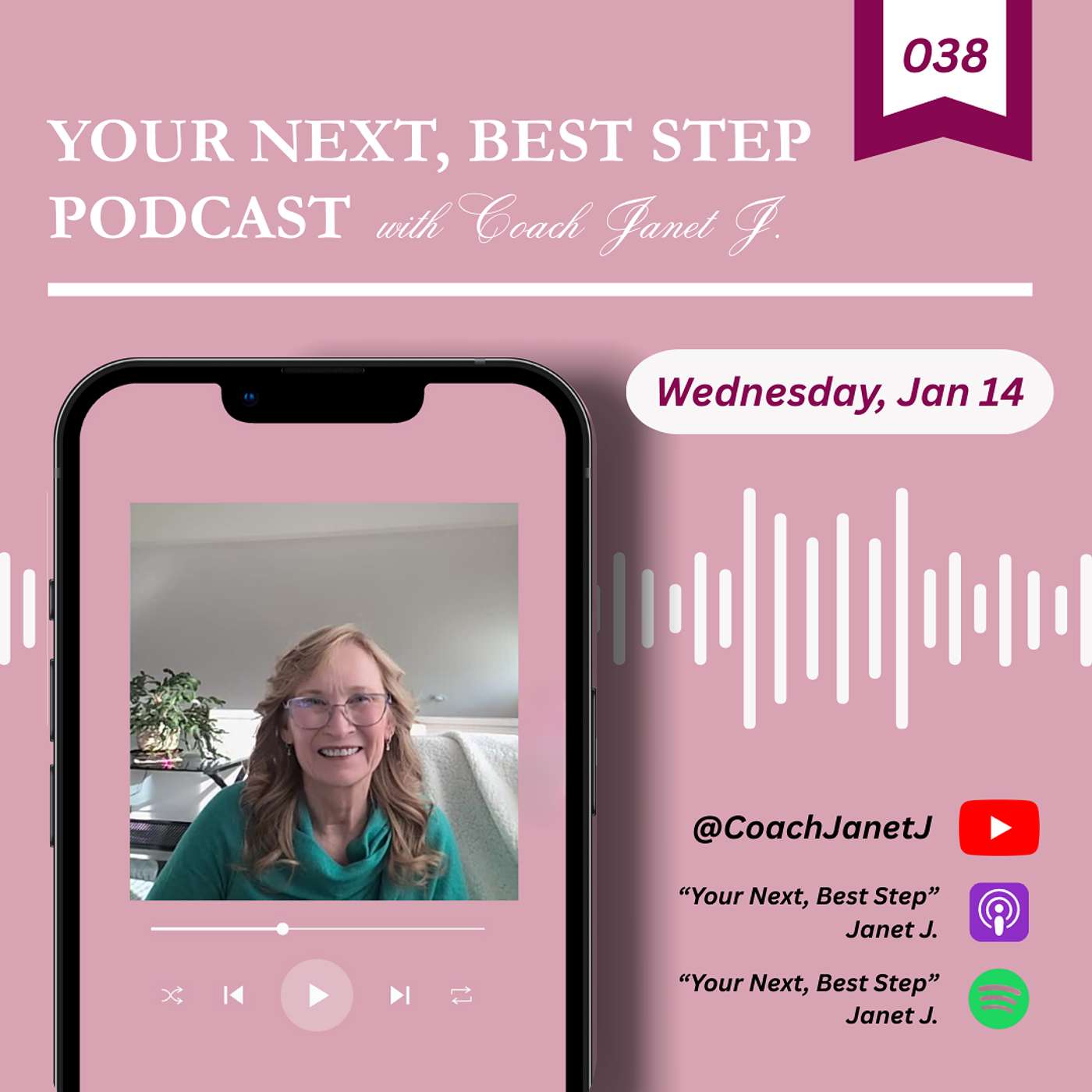 Your Next, Best Step Episode 038 - Teaser episode artwork