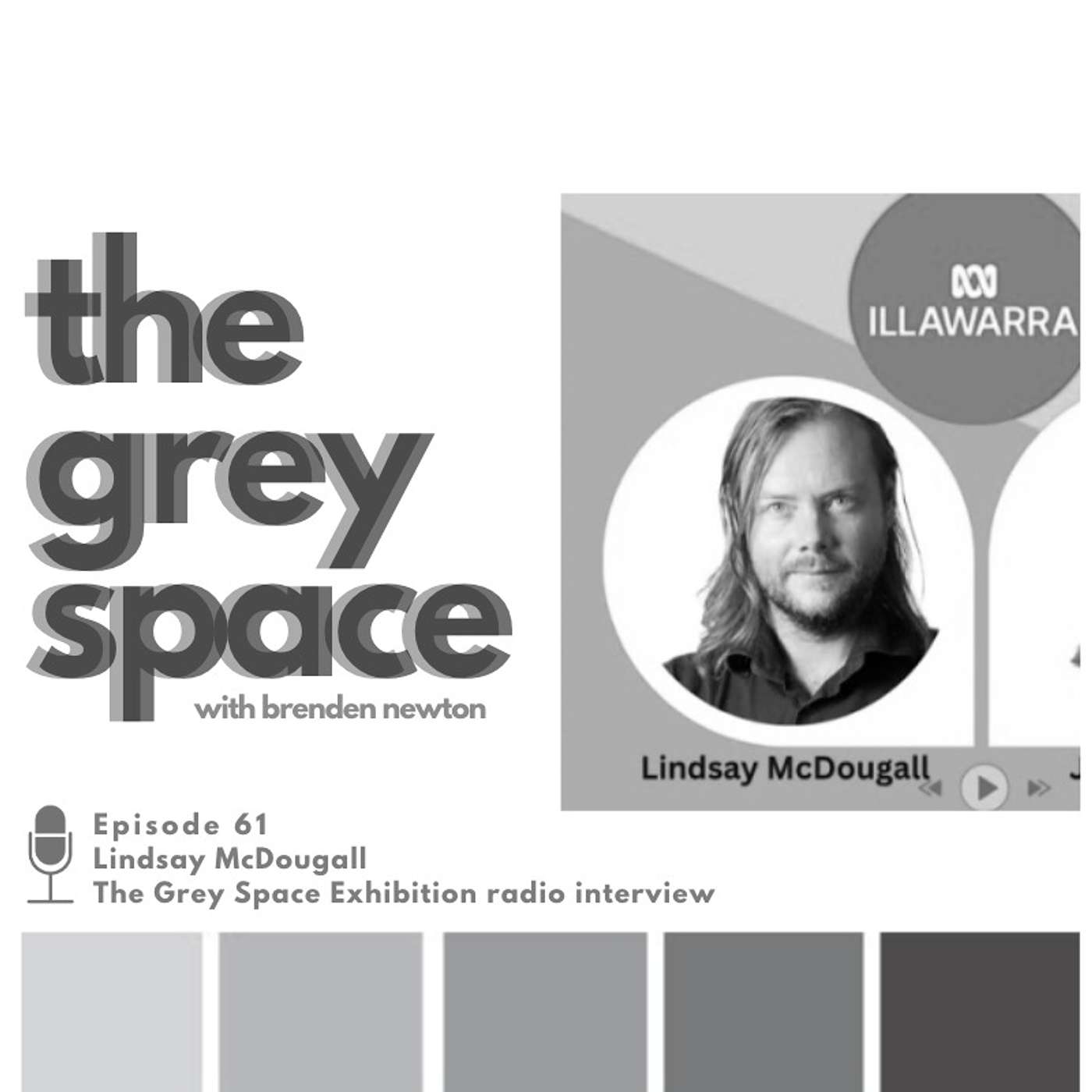 Ep 61: ABC Radio x The Grey Space