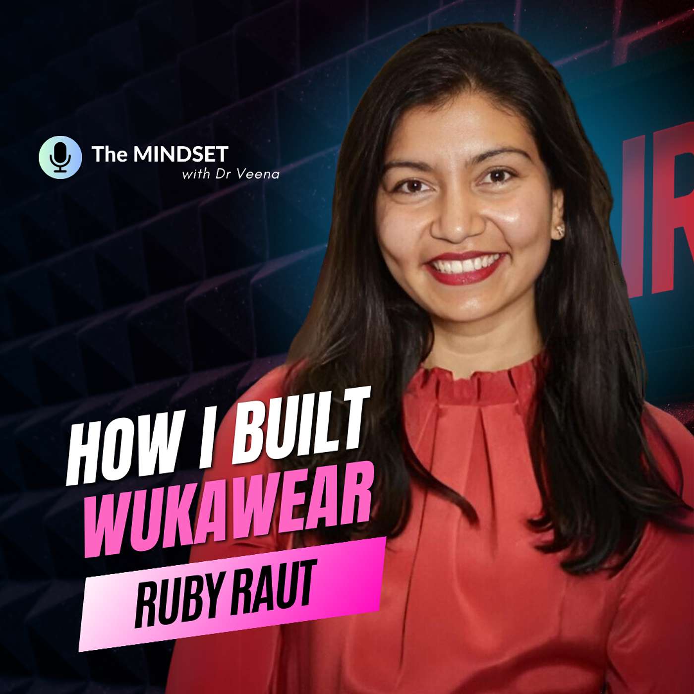 The Mindset with Dr Veena