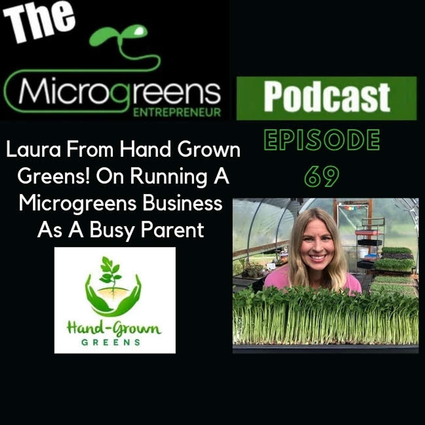 The Microgreens Entrepreneur Podcast