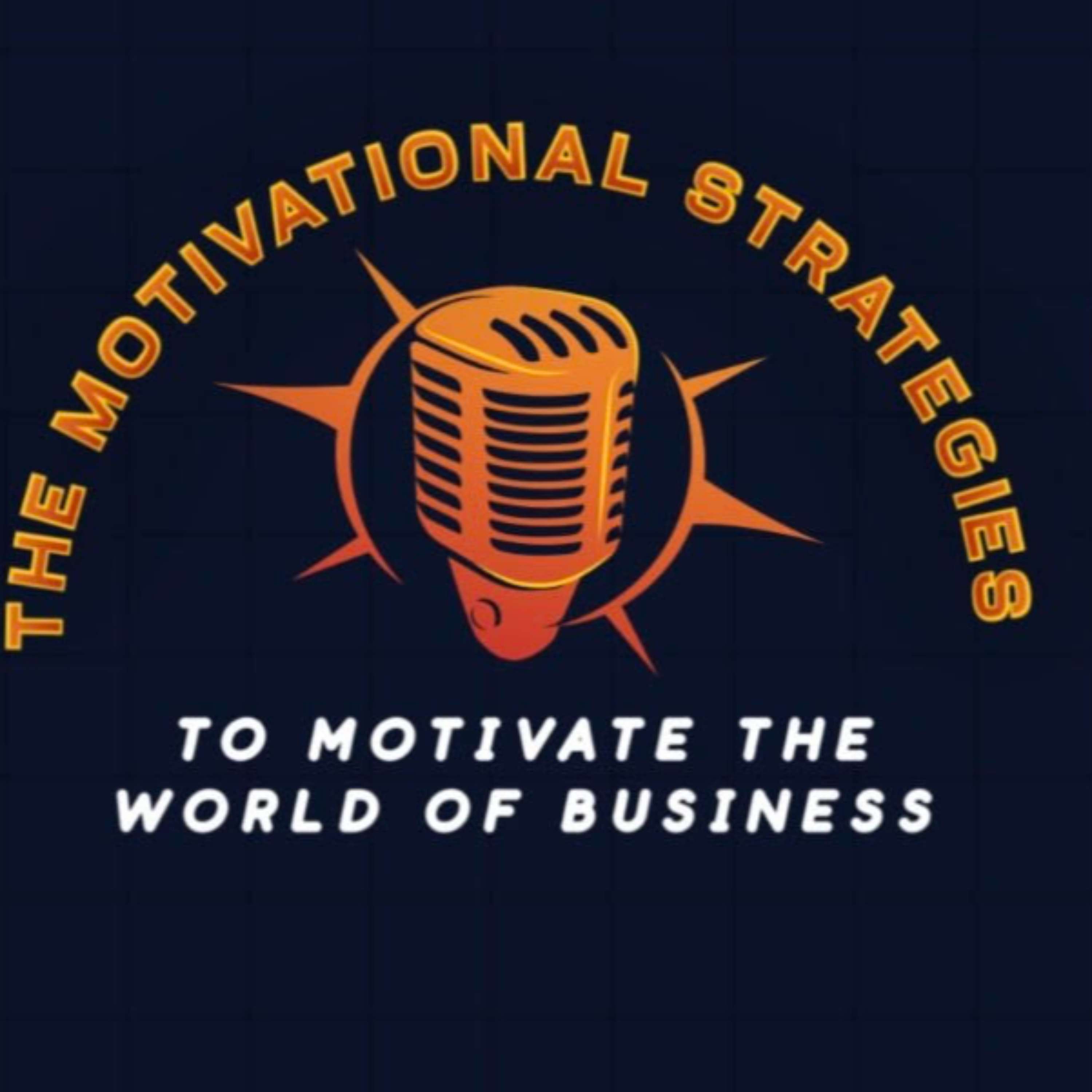 The Motivational Strategy