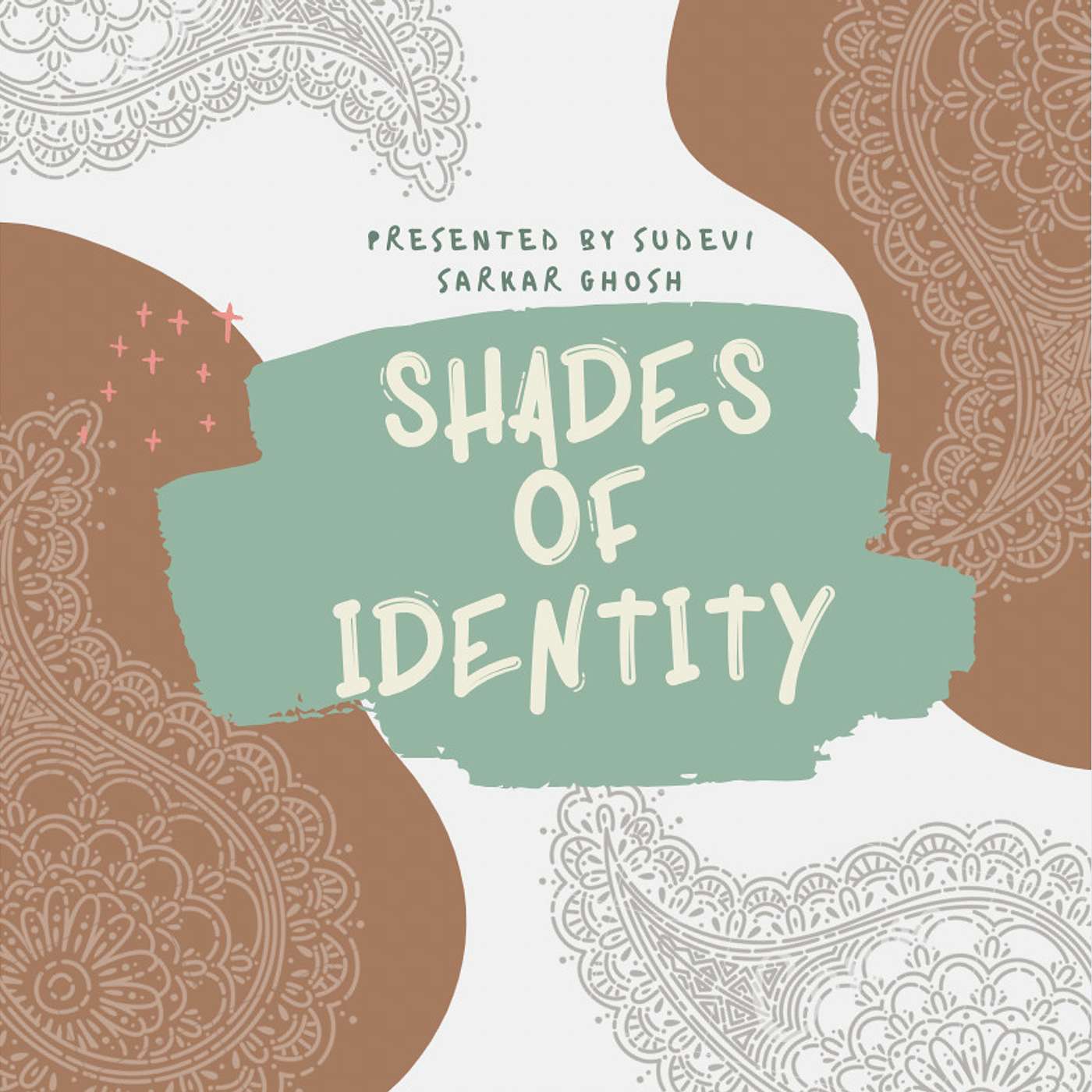 Shades of Identity: Unveiling the Brown American Experience podcast artwork