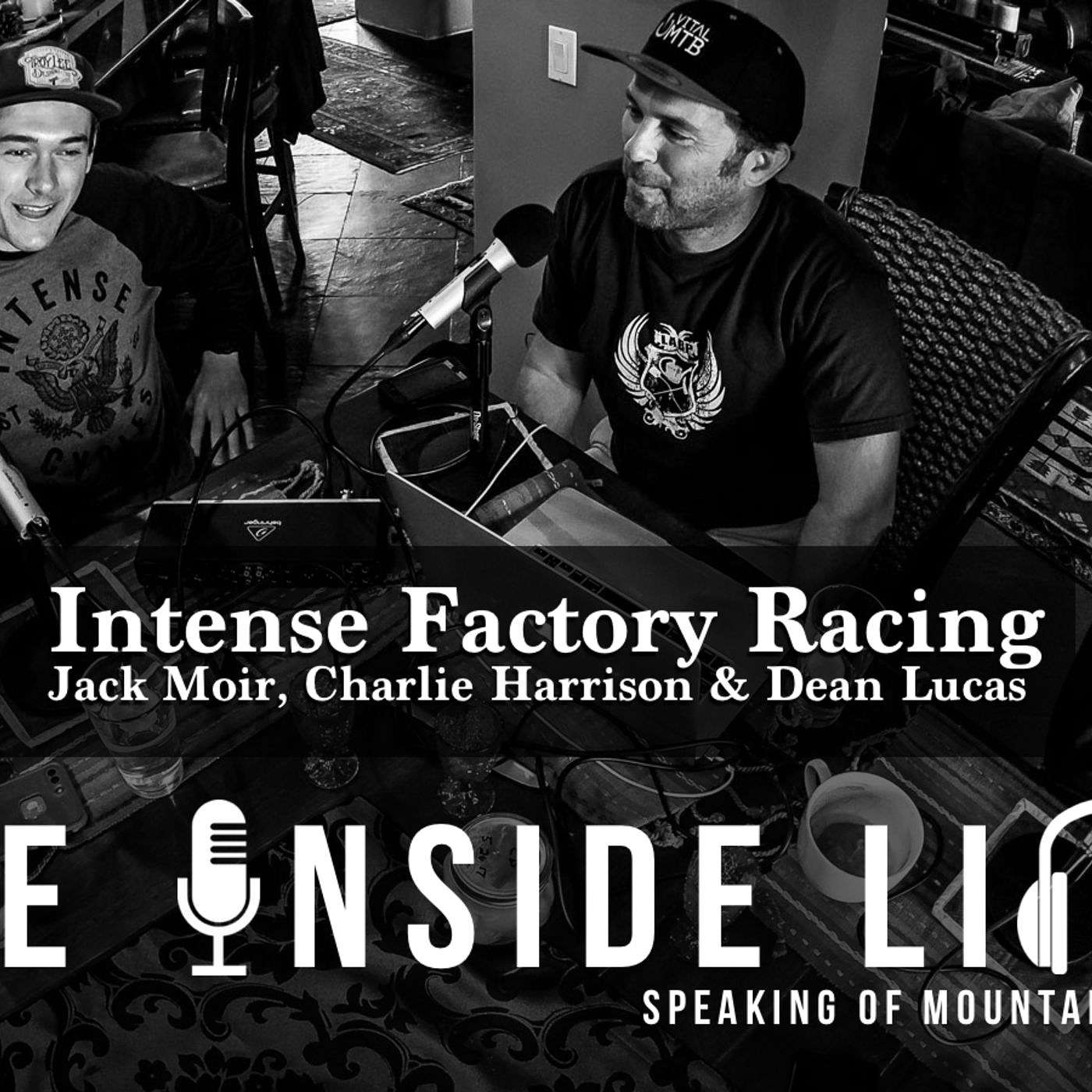 Jack Moir, Dean Lucas, Charlie Harrison - Intense Factory Racing on The Inside Line