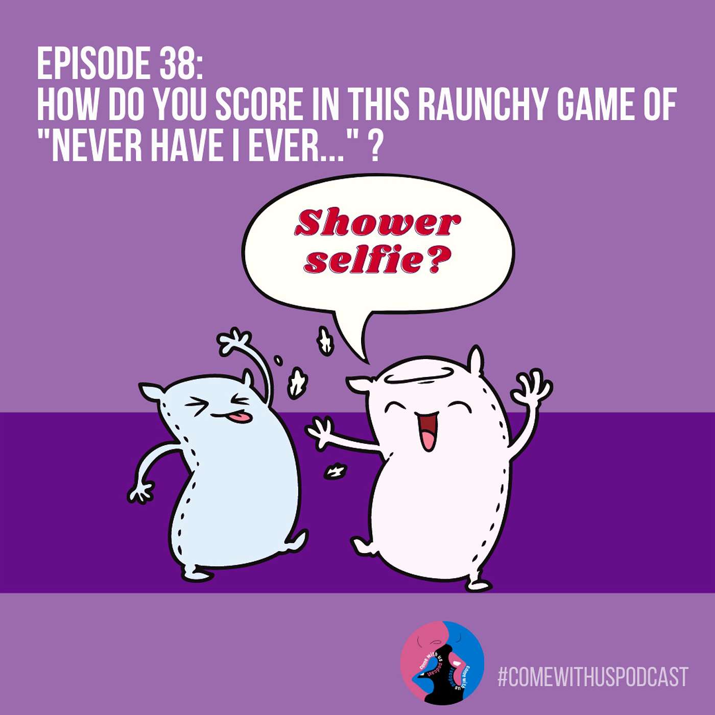 Come With Us Podcast