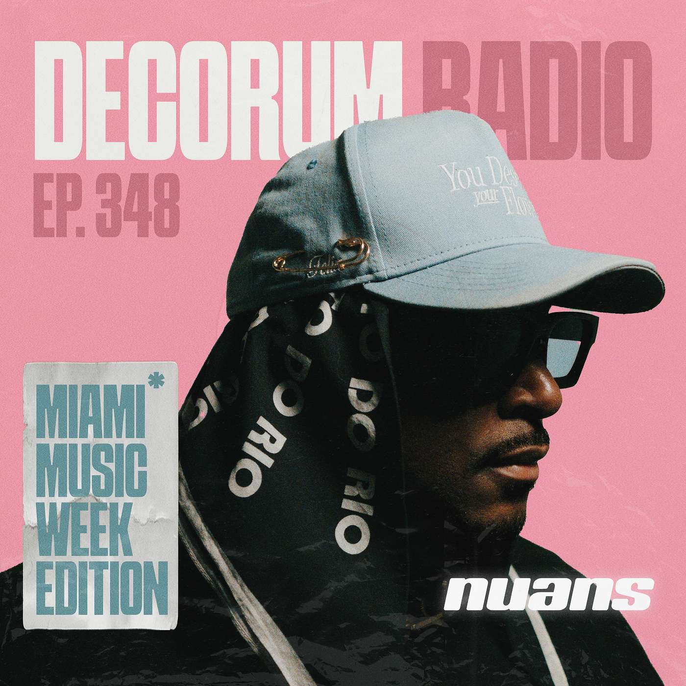 ep. 348 - Miami Music Week Edition ep. 348 - Miami Music Week Edition