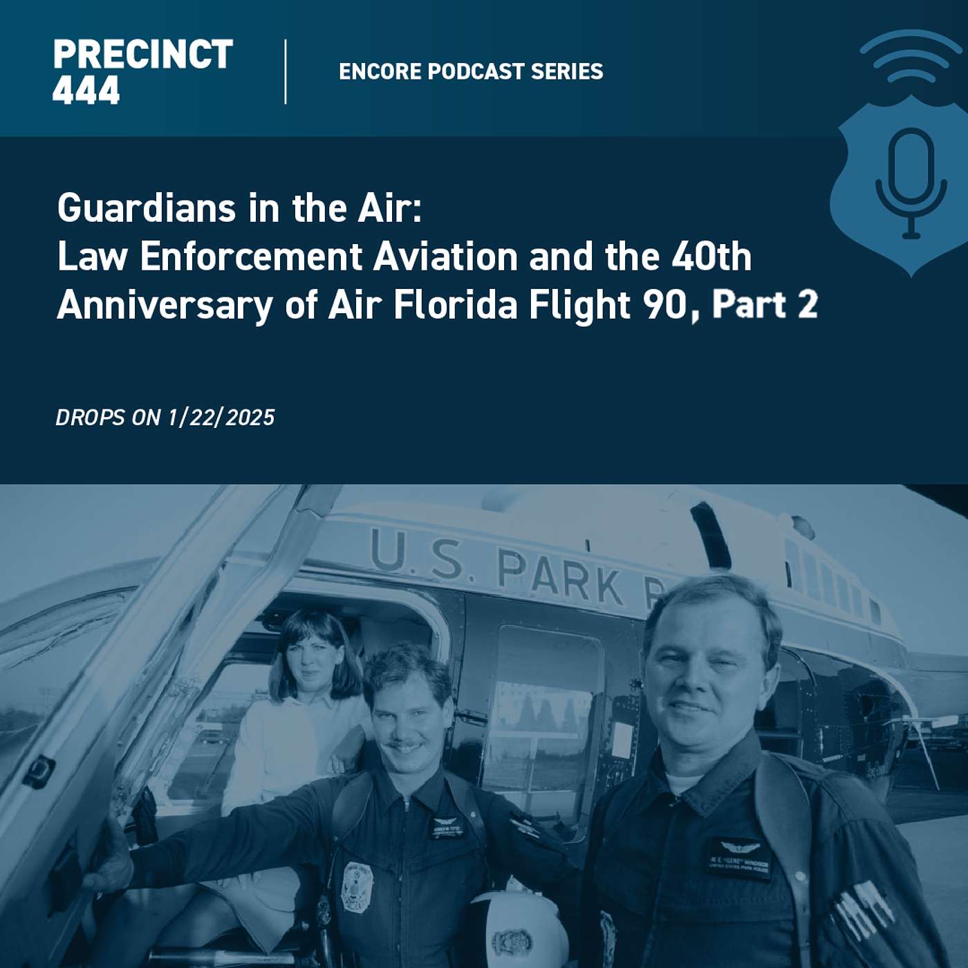 Encore | Guardians in the Air: Law Enforcement Aviation and the 40th Anniversary of Air Florida Flight 90, Part 2
