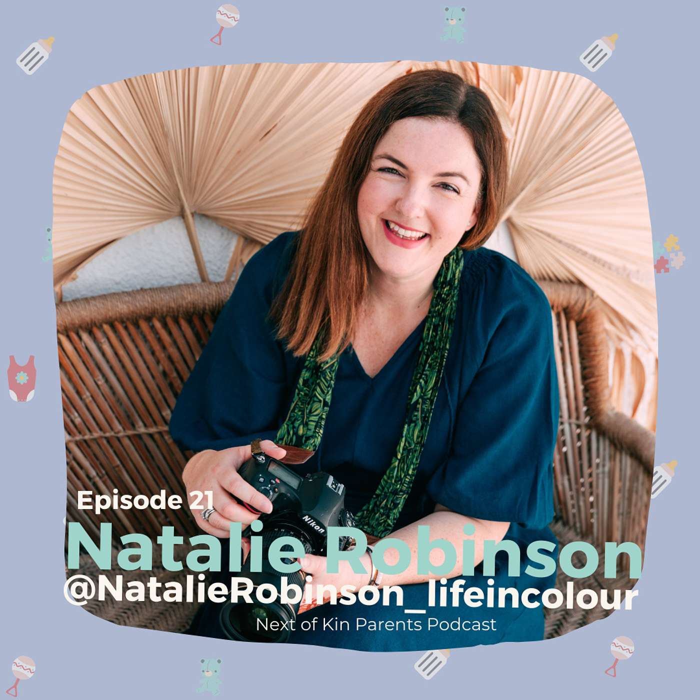 Next of Kin The Podcast - Ep 21: Natalie Robinson On Growing Up As A Third Culture Kid And Finding Your Passion