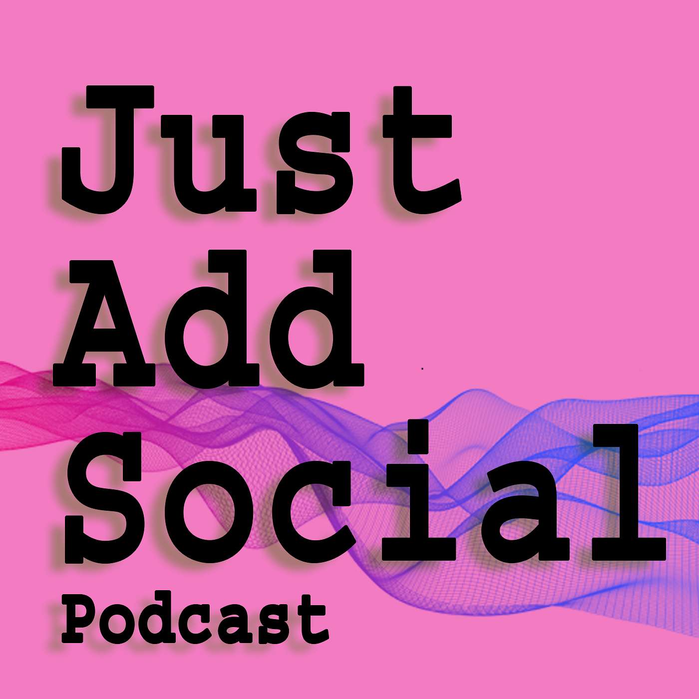 Just Add Social