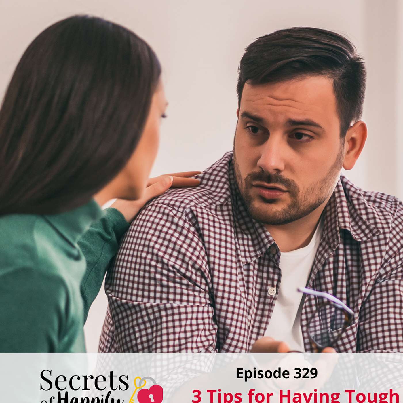 3 Tips for Having Tough Conversations