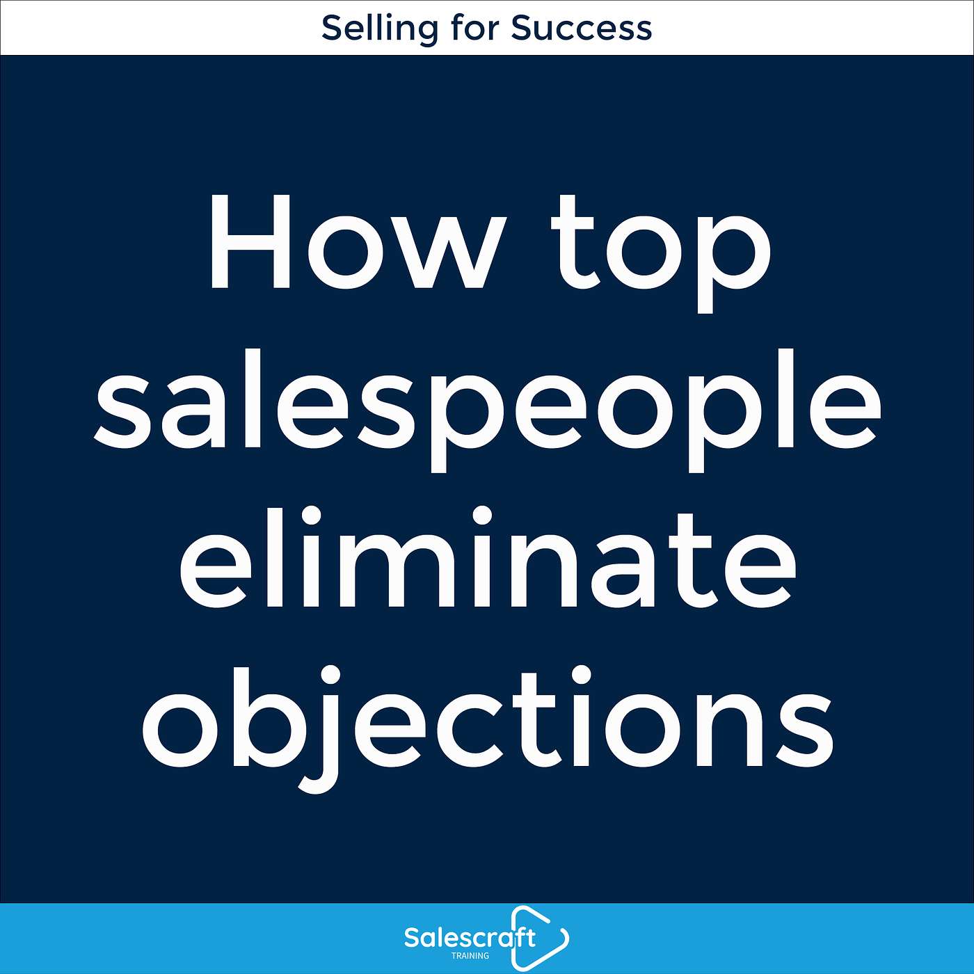 Salescraft Training: Selling for success