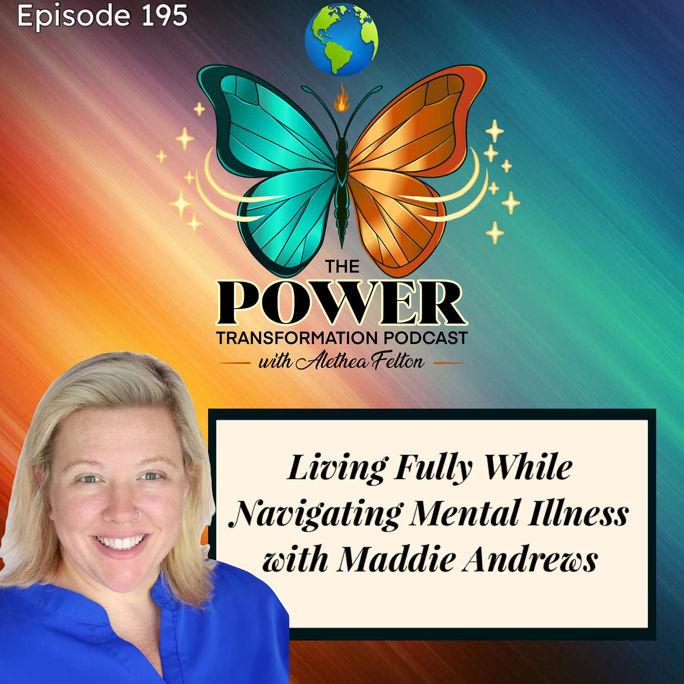Living Fully While Navigating Mental Illness with Maddie Andrews episode artwork