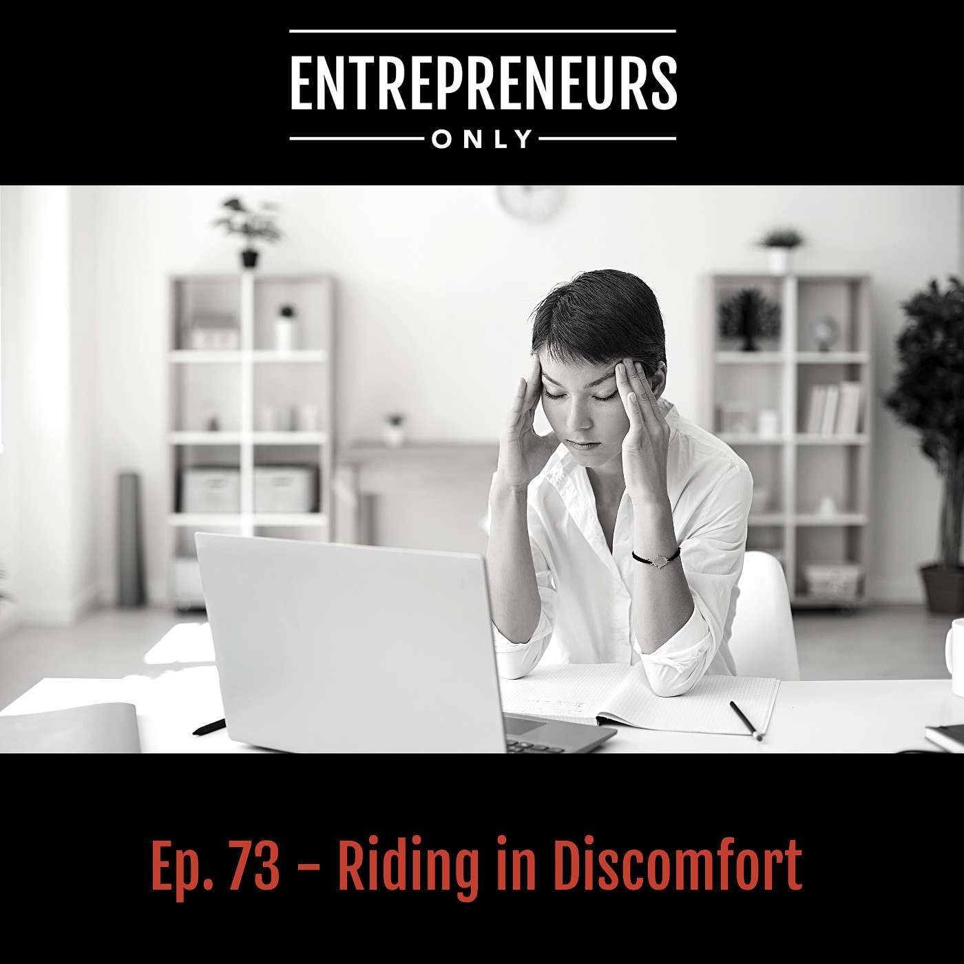 Riding in Discomfort