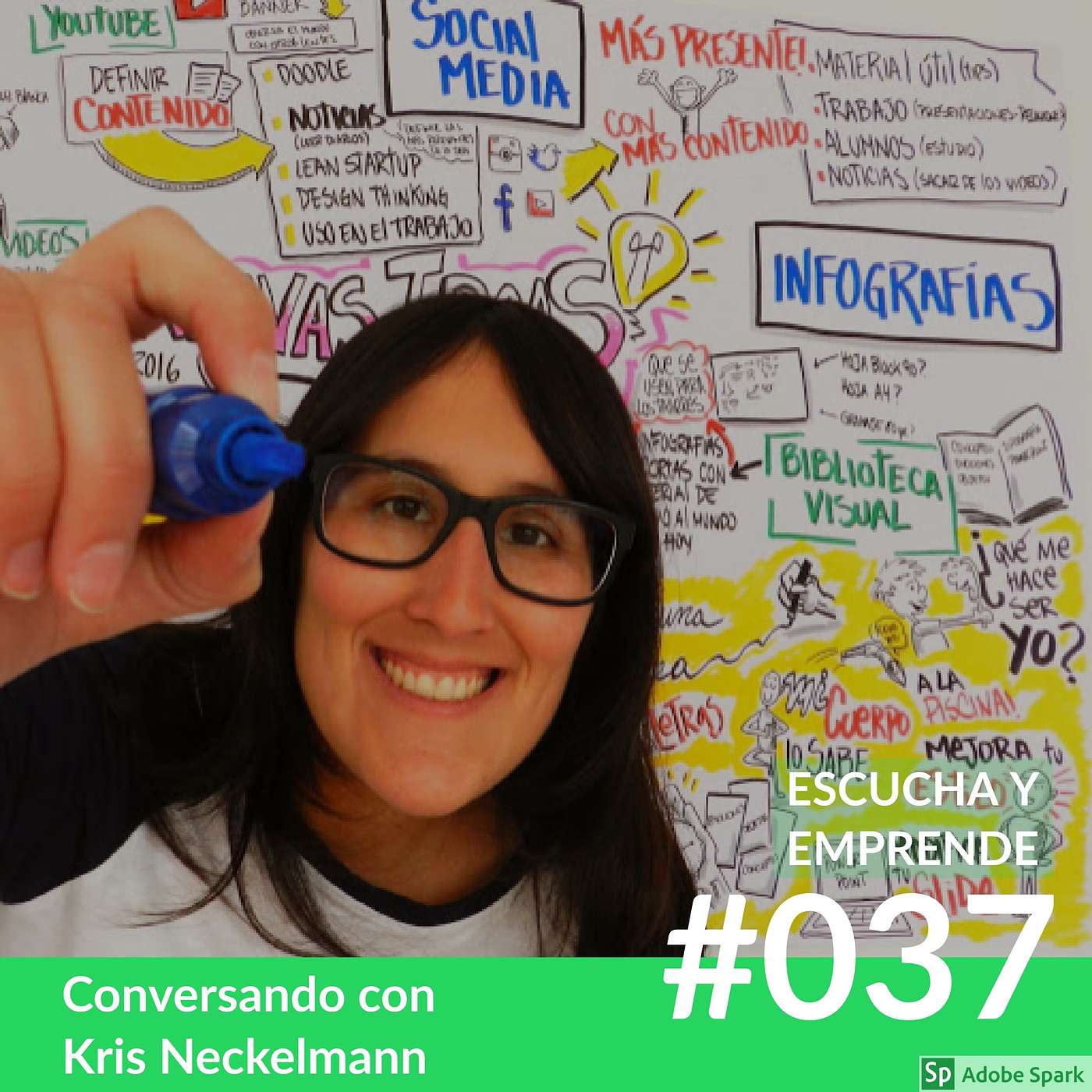 EP037- Lenguaje Visual Para Innovadores Comunicación Efectiva Y Memorable Con Kris Neckelmann episode artwork