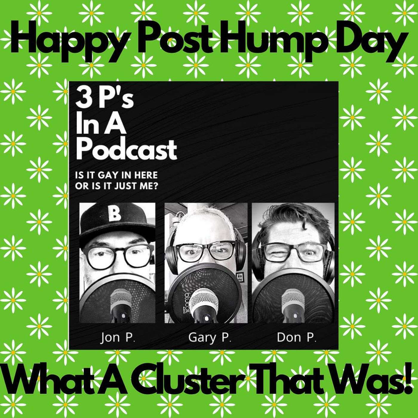 S4 E1 Happy Post Hump Day