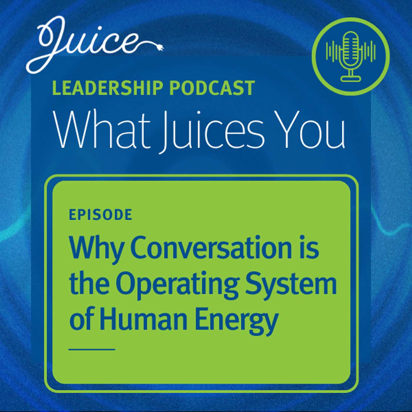 What Juices You Podcast