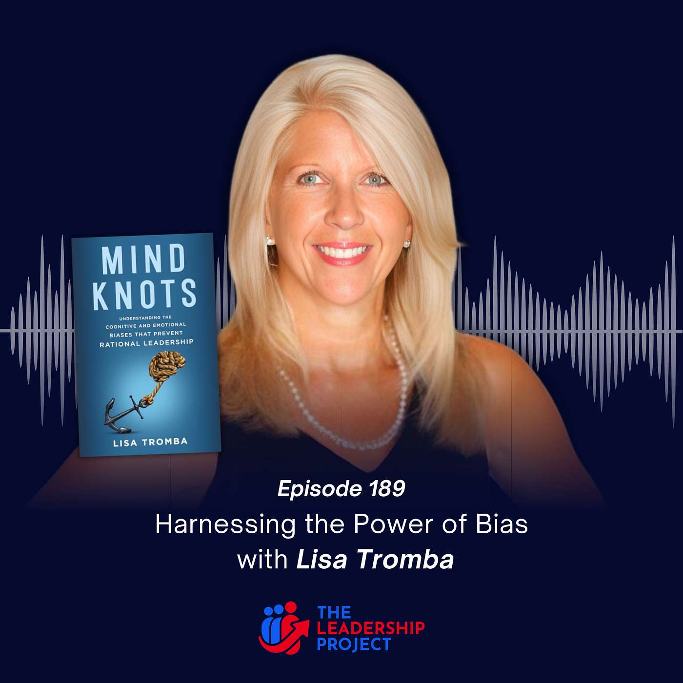 189. Harnessing the Power of Bias with Lisa Tromba
