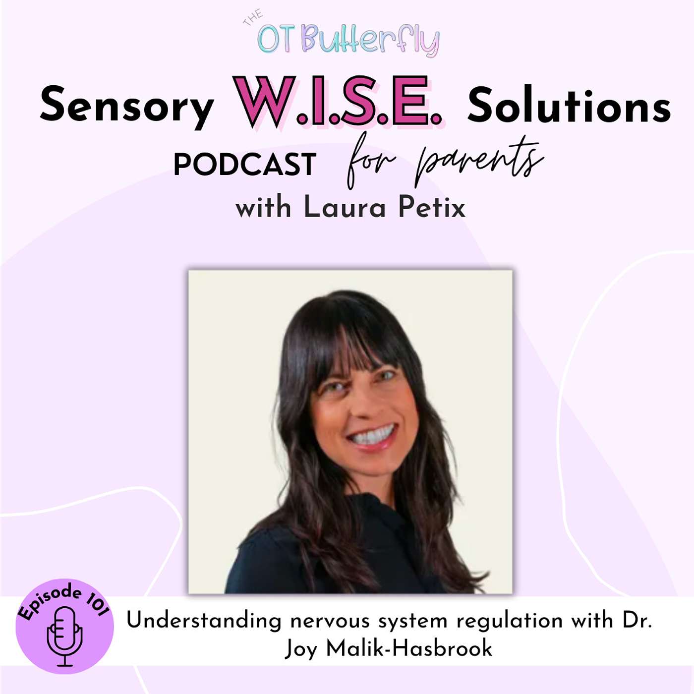Sensory W.I.S.E. Solutions Podcast for Parents