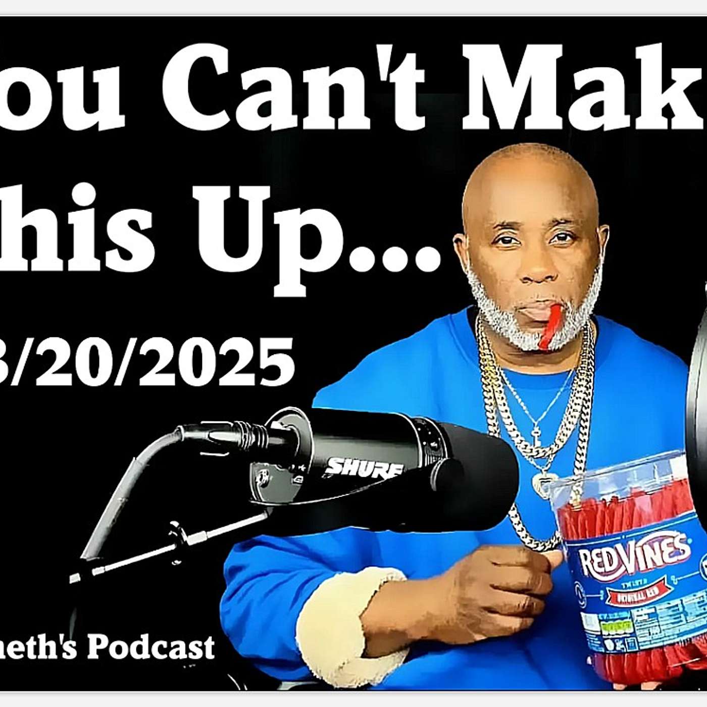 You Can't Make This Up. - 03/20/2025