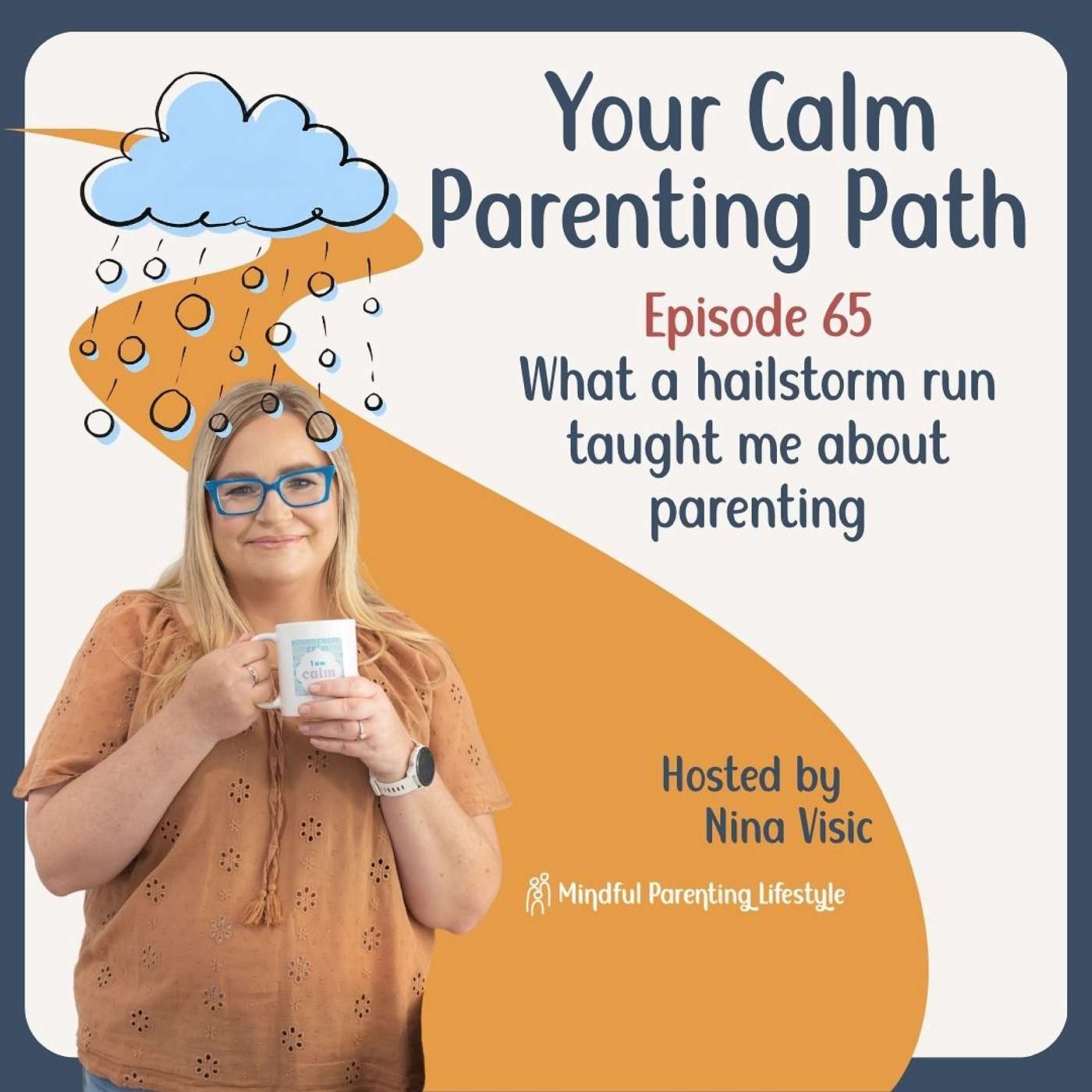 65. What a Hailstorm Run Taught Me About Parenting episode artwork