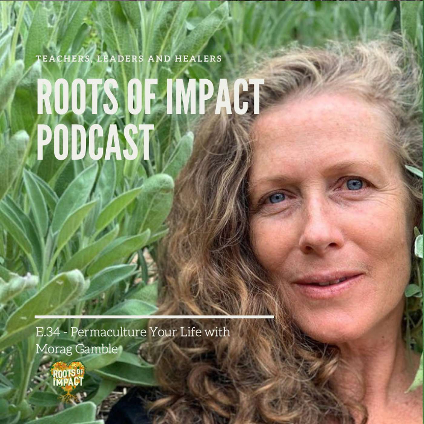 E.34 - Permaculture Your Life with  Morag Gamble