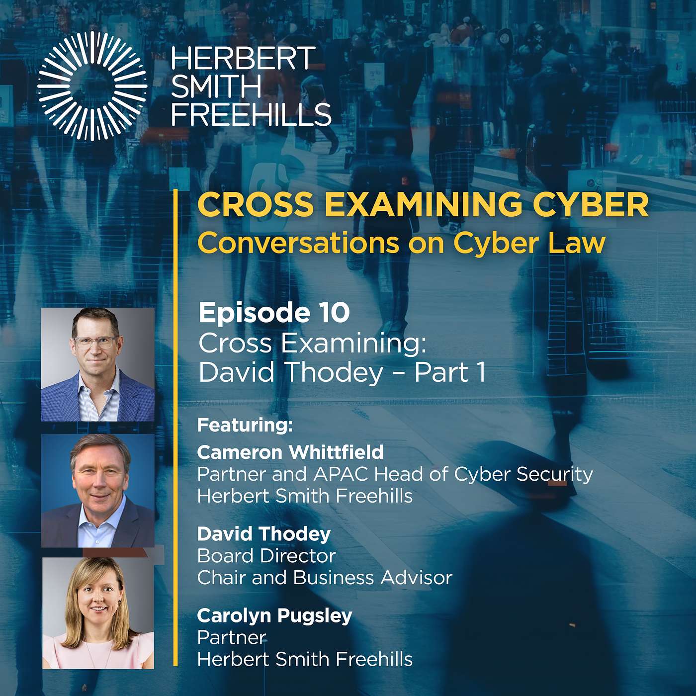 Cross Examining Cyber EP10: Cross Examining David Thodey - Part 1 episode artwork