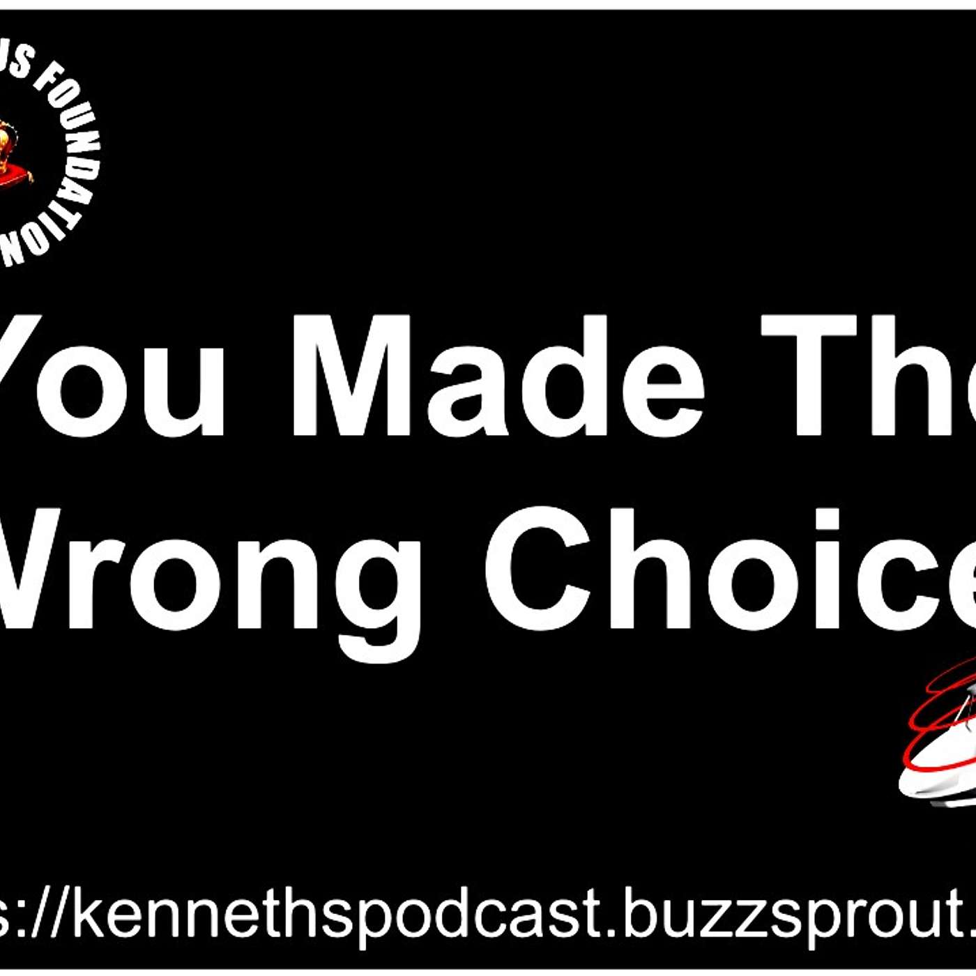 You Made The Wrong Choice - #2
