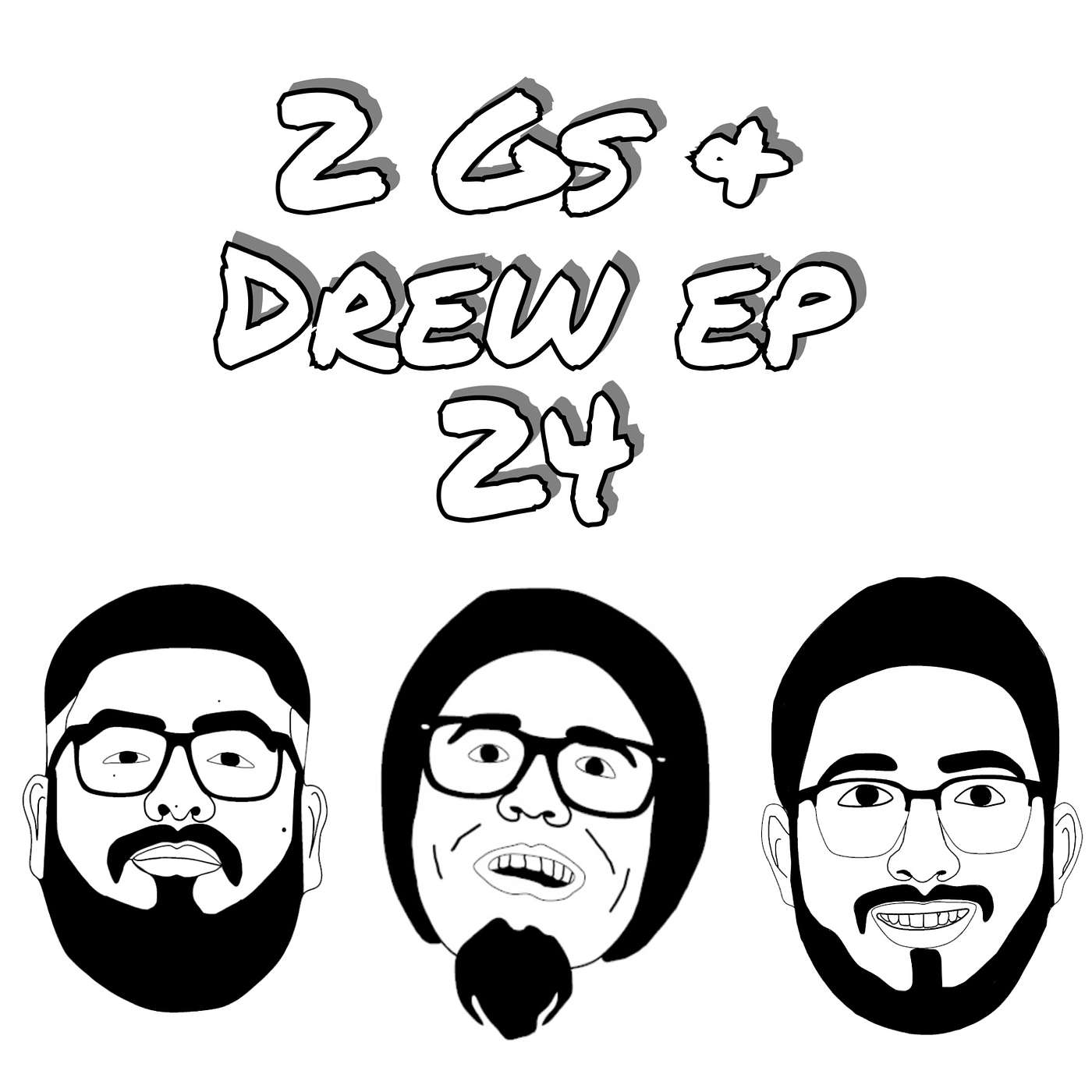 2 Gs & Drew 24