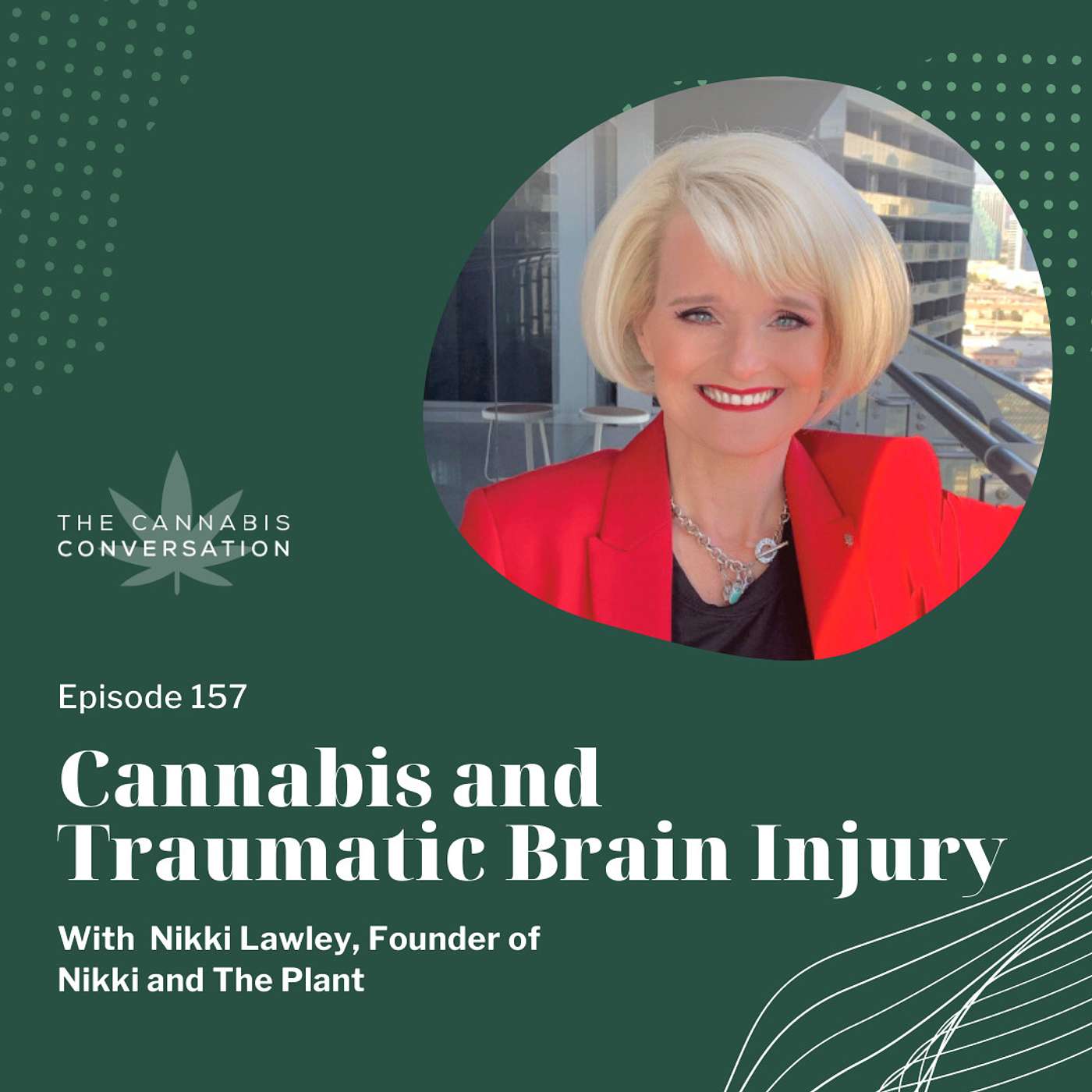 The Cannabis Conversation | Medical Cannabis | CBD | Hemp