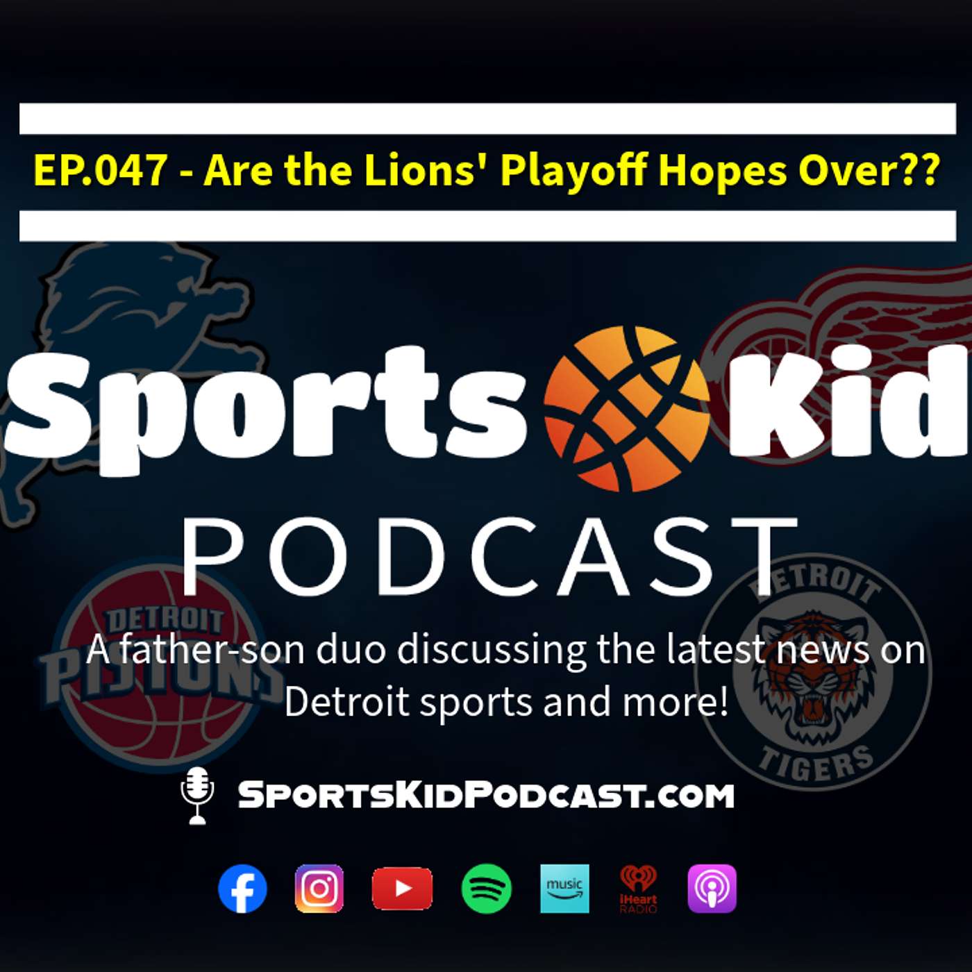 EP.047 - Dec 16 2025 - Are the Lions Playoff Hopes Over?? episode artwork