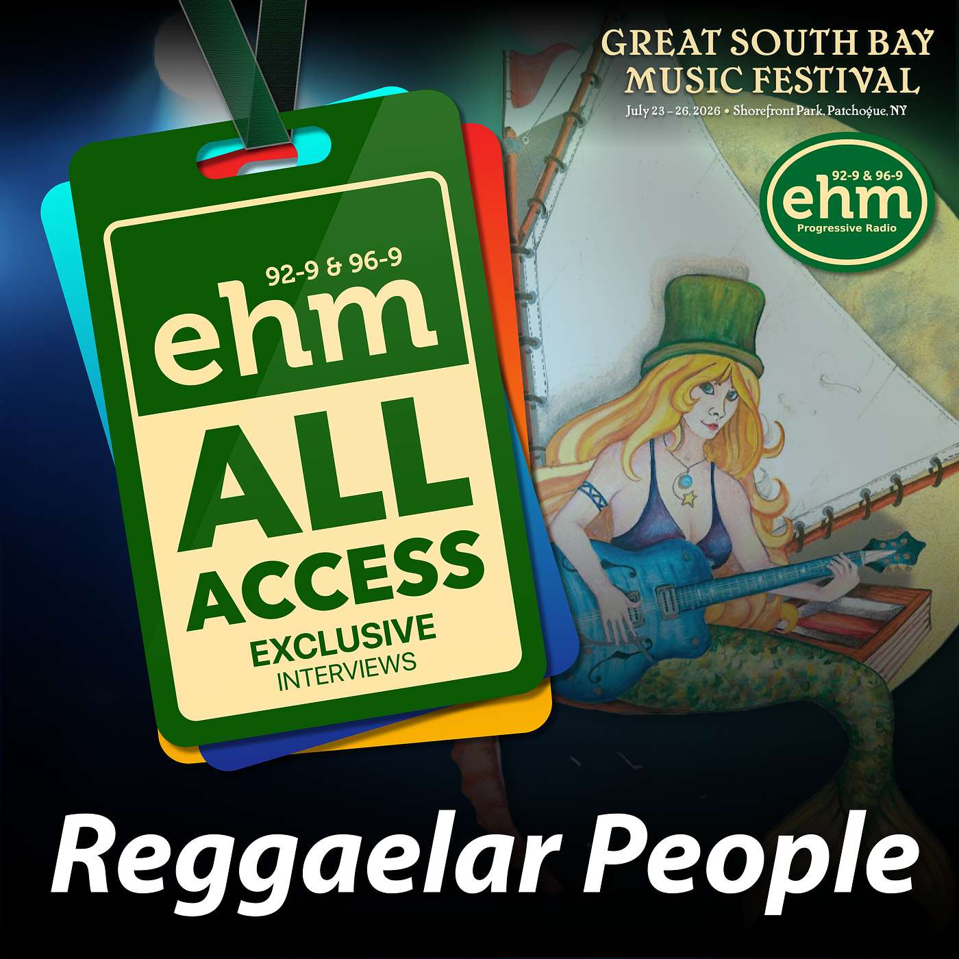 WEHM All Access - Great South Bay Music Festival - Reggaelar People episode artwork