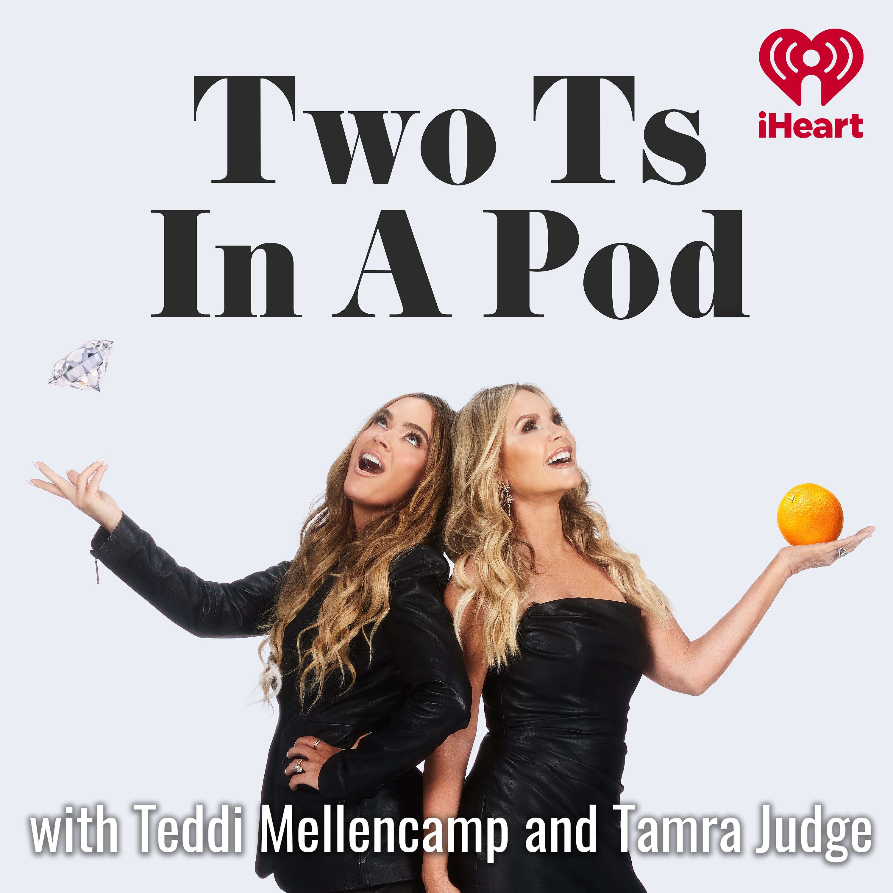 Two Ts In A Pod with Teddi Mellencamp and Tamra Judge podcast artwork