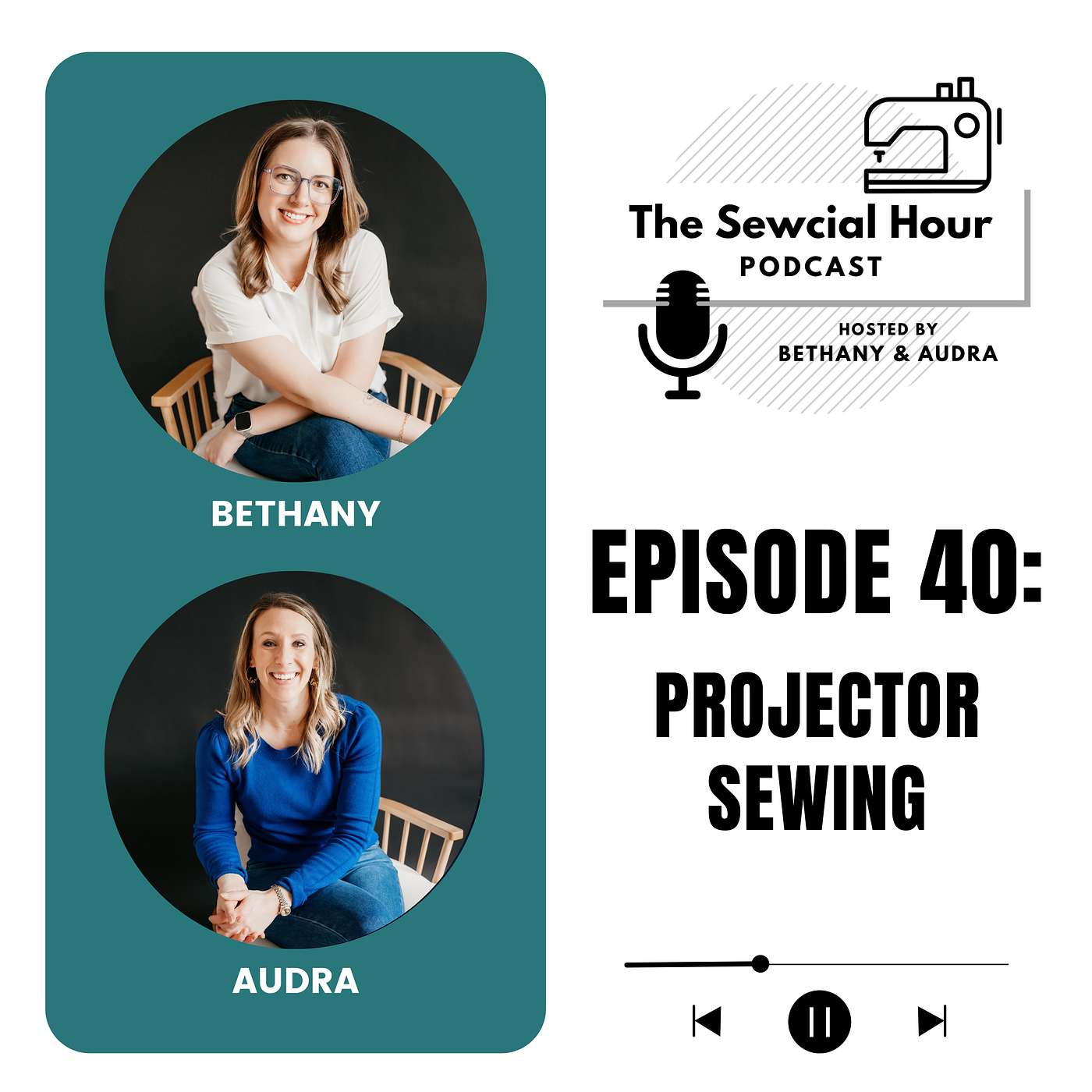 Episode 40: Projector Sewing