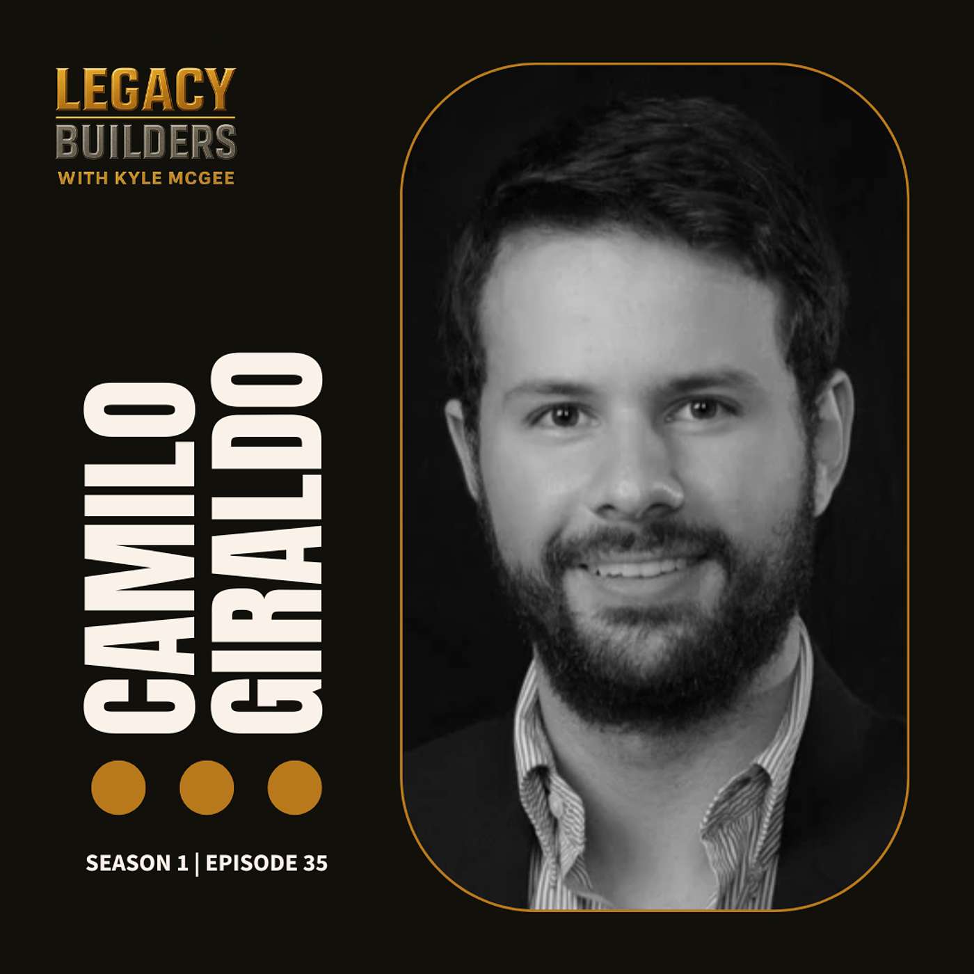 Legacy Builders with Kyle McGee