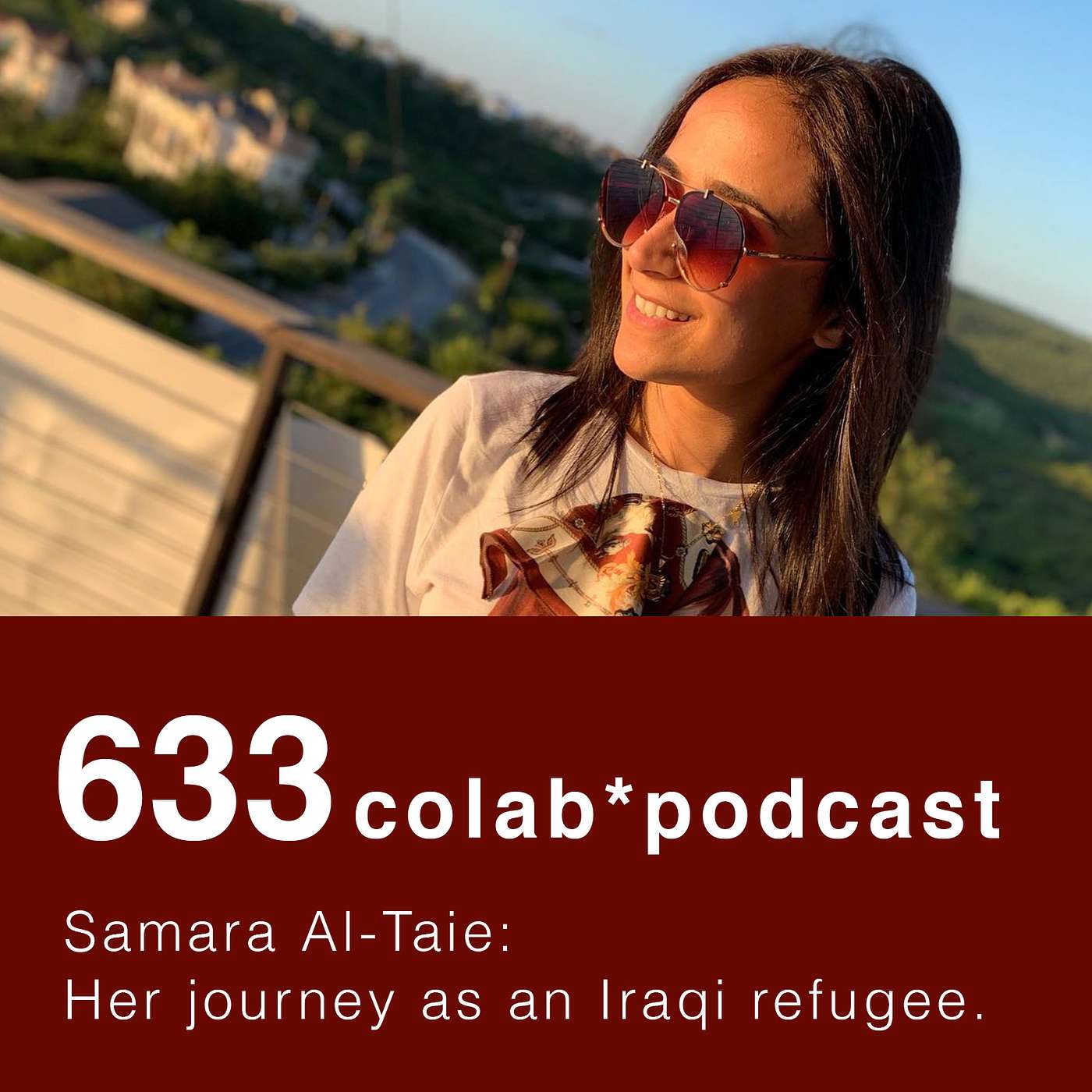 633CoLab 003 | Samara Altaie on life in the midst of Iraqi conflict and as a refugee