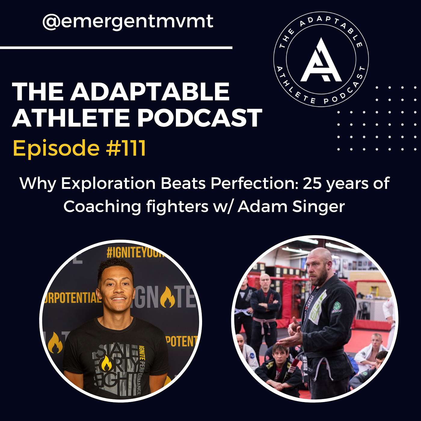 Why Exploration Beats Perfection: 25 years of Coaching Fighters w/ Adam Singer