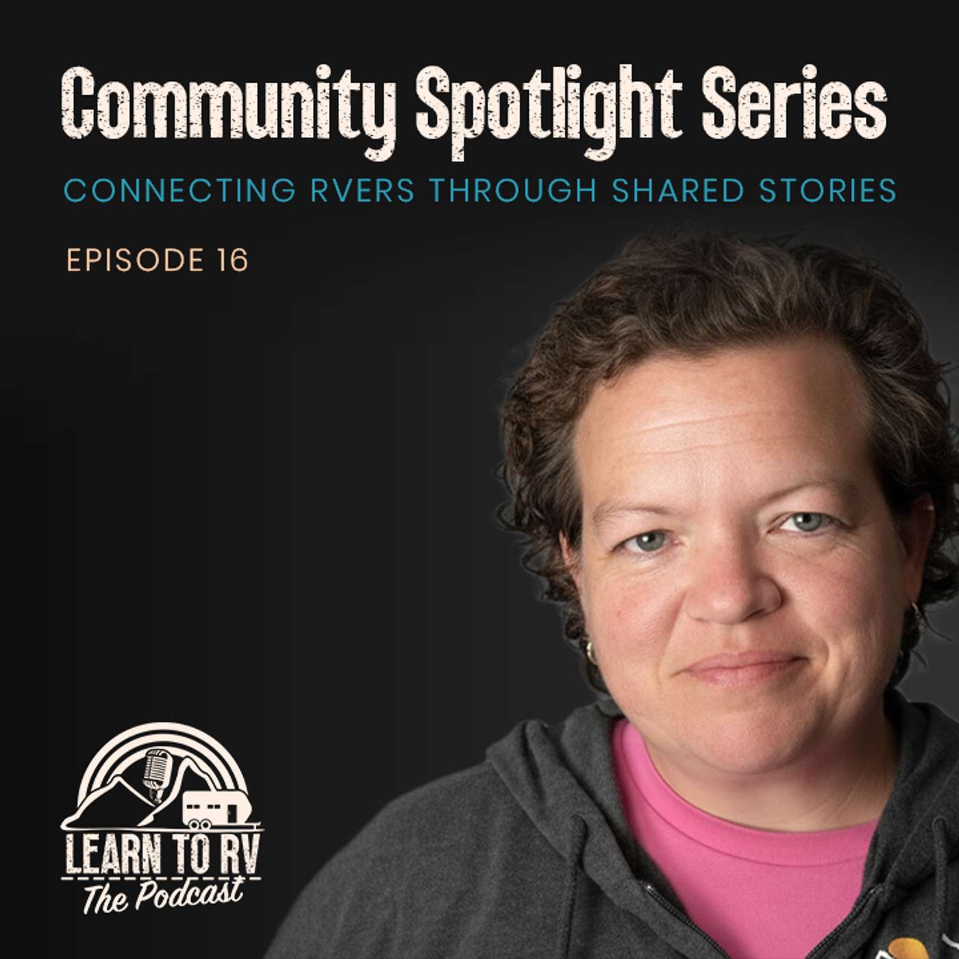 Community Spotlight Series: Connecting RVers Through Shared Stories