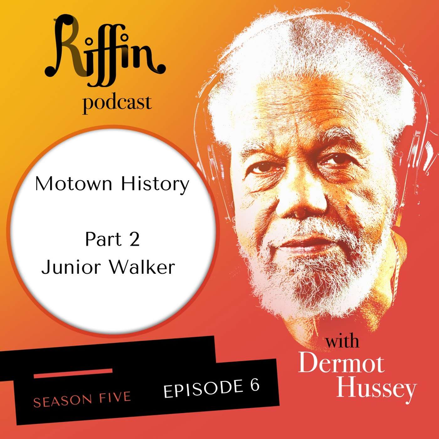 Ep 6: Season 5 Junior Walker