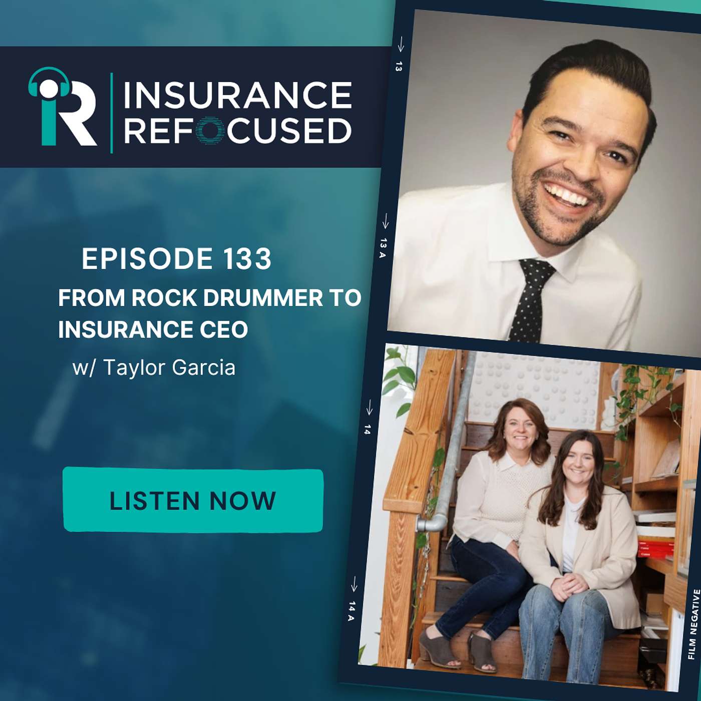 #133 - Taking Over the Family Insurance Agency w/ Taylor Garcia