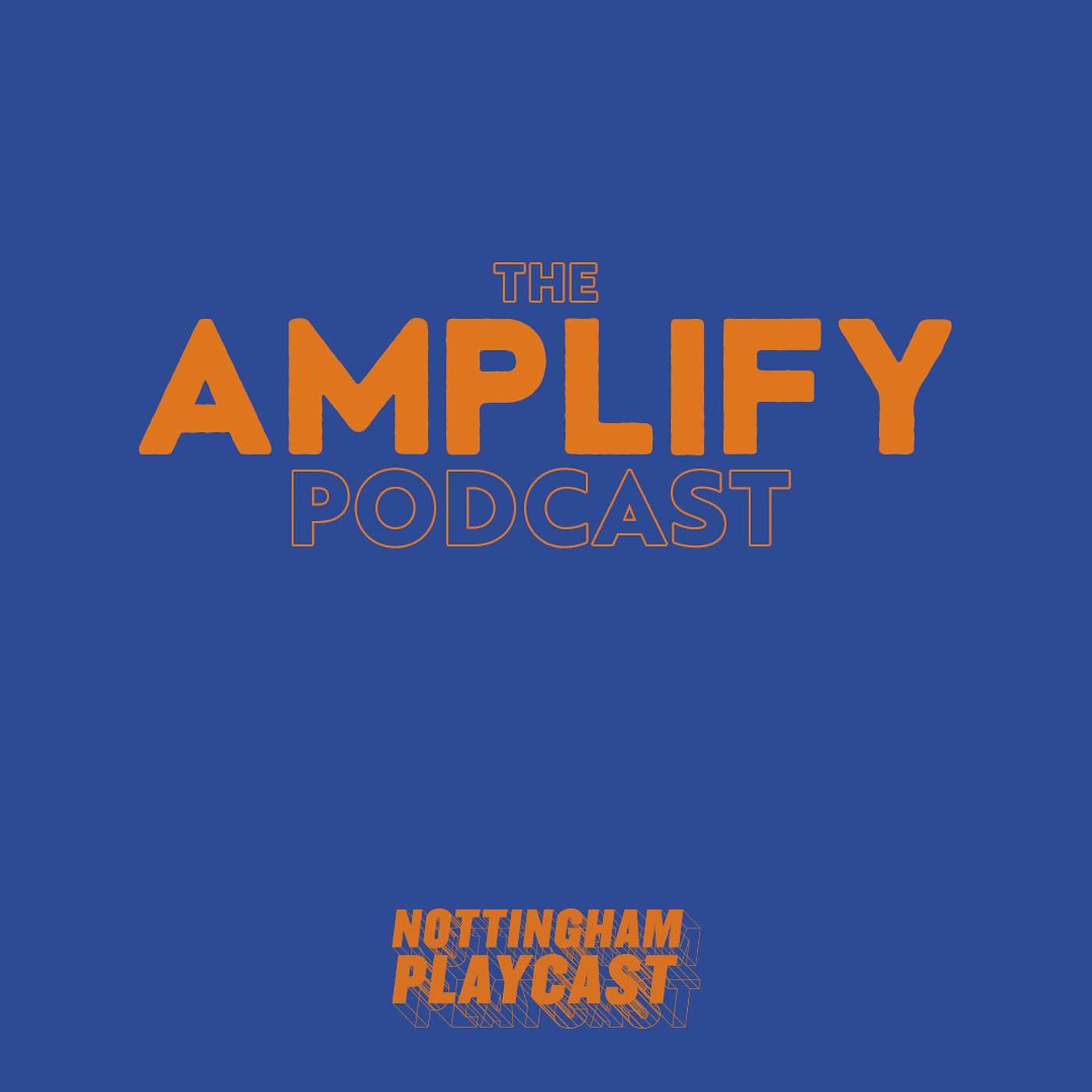 Nottingham Playcast